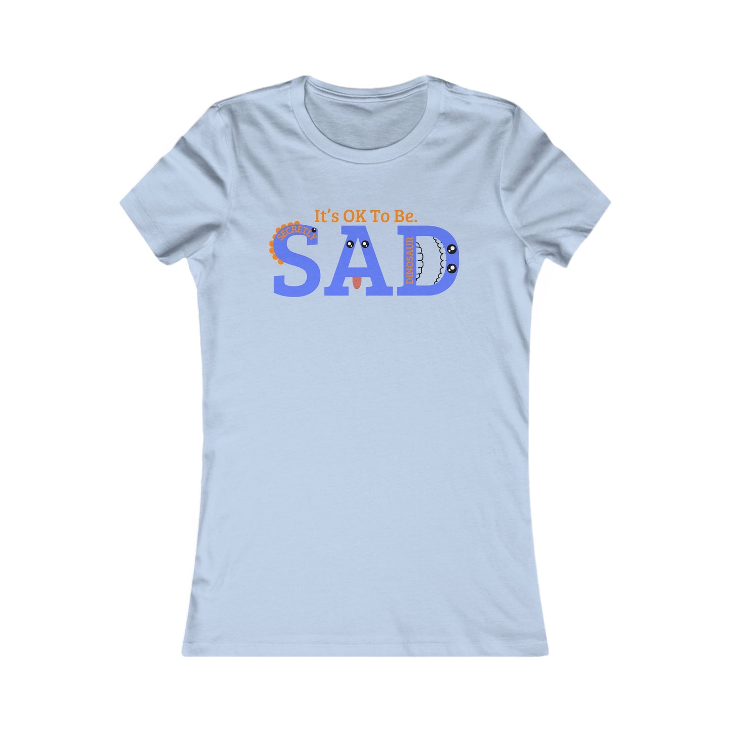 SAD Women's Favorite Tee