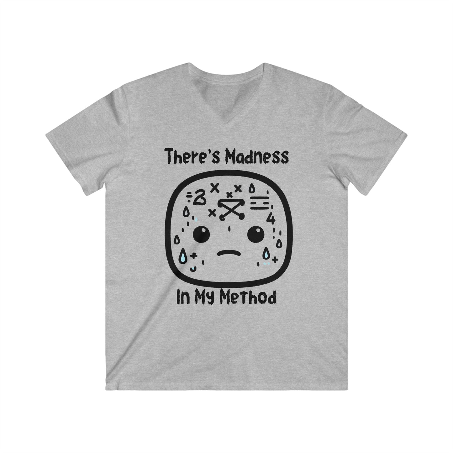 There's Madness in my Method - Men's Fitted V-Neck Short Sleeve Tee