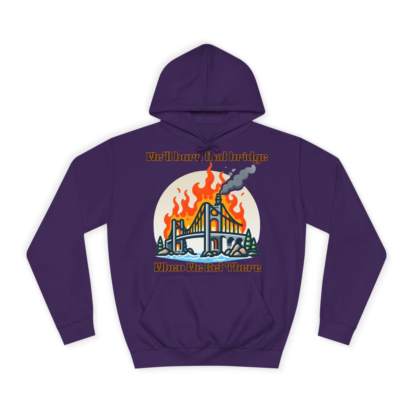 Burning Bridge - Unisex College Hoodie