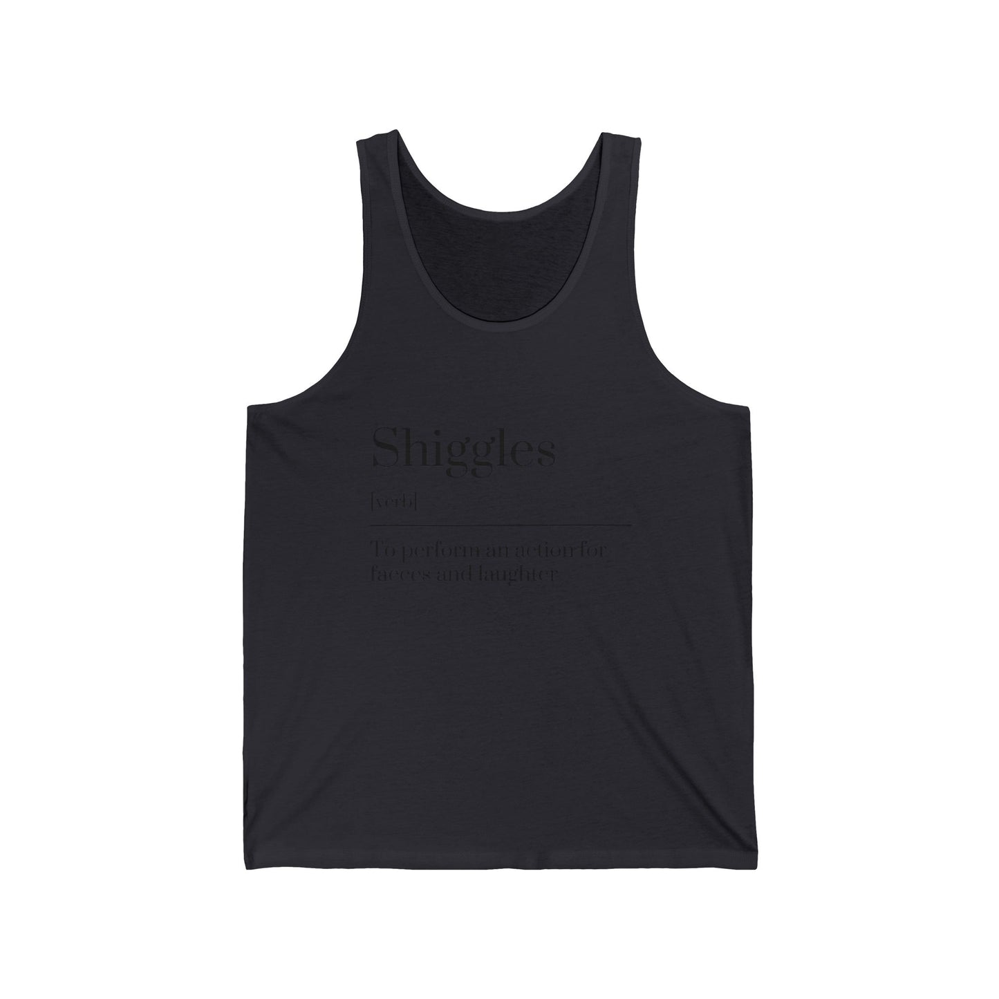 Shiggles Unisex Jersey Tank, Fun Graphic Tee, Summer Top, Casual Wear, Gift for Friends, Laughter Apparel