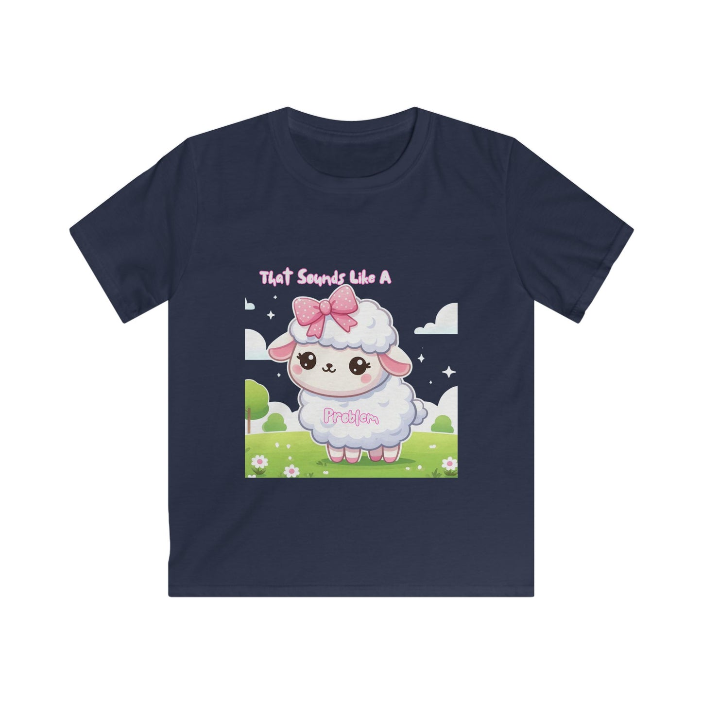 Cute Kids Sheep Tee - "That Sounds Like A Problem"