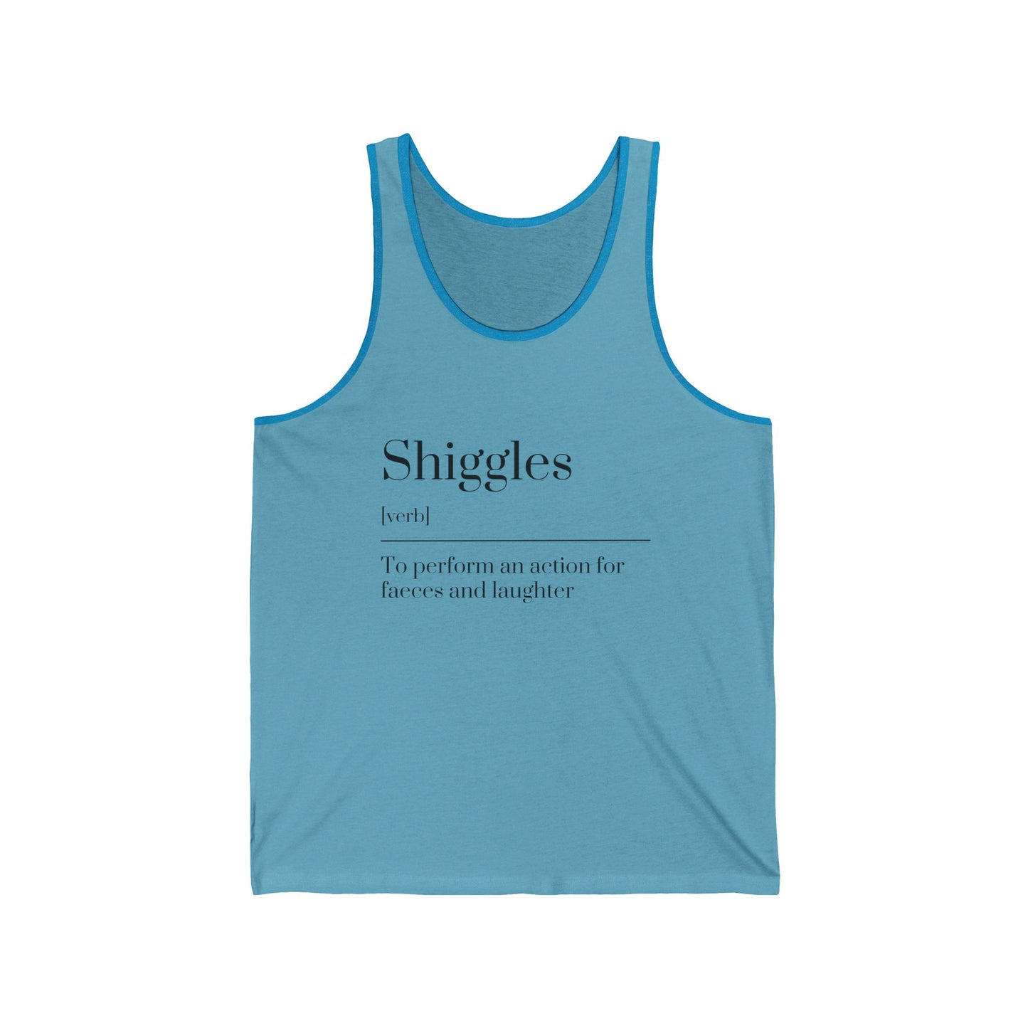 Shiggles Unisex Jersey Tank, Fun Graphic Tee, Summer Top, Casual Wear, Gift for Friends, Laughter Apparel
