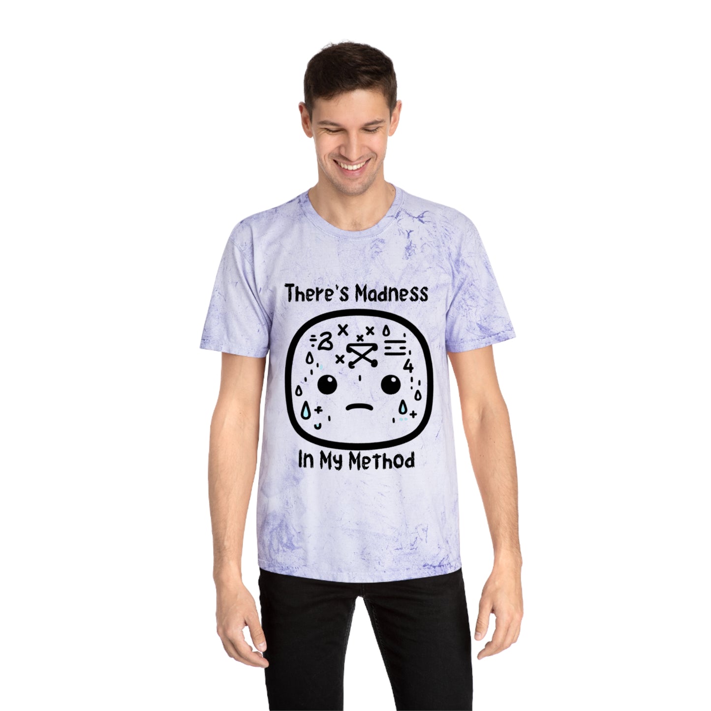 Unisex Color Blast T-Shirt | "There's Madness In My Method" Graphic Tee | Trendy Casual Wear for Kids & Adults