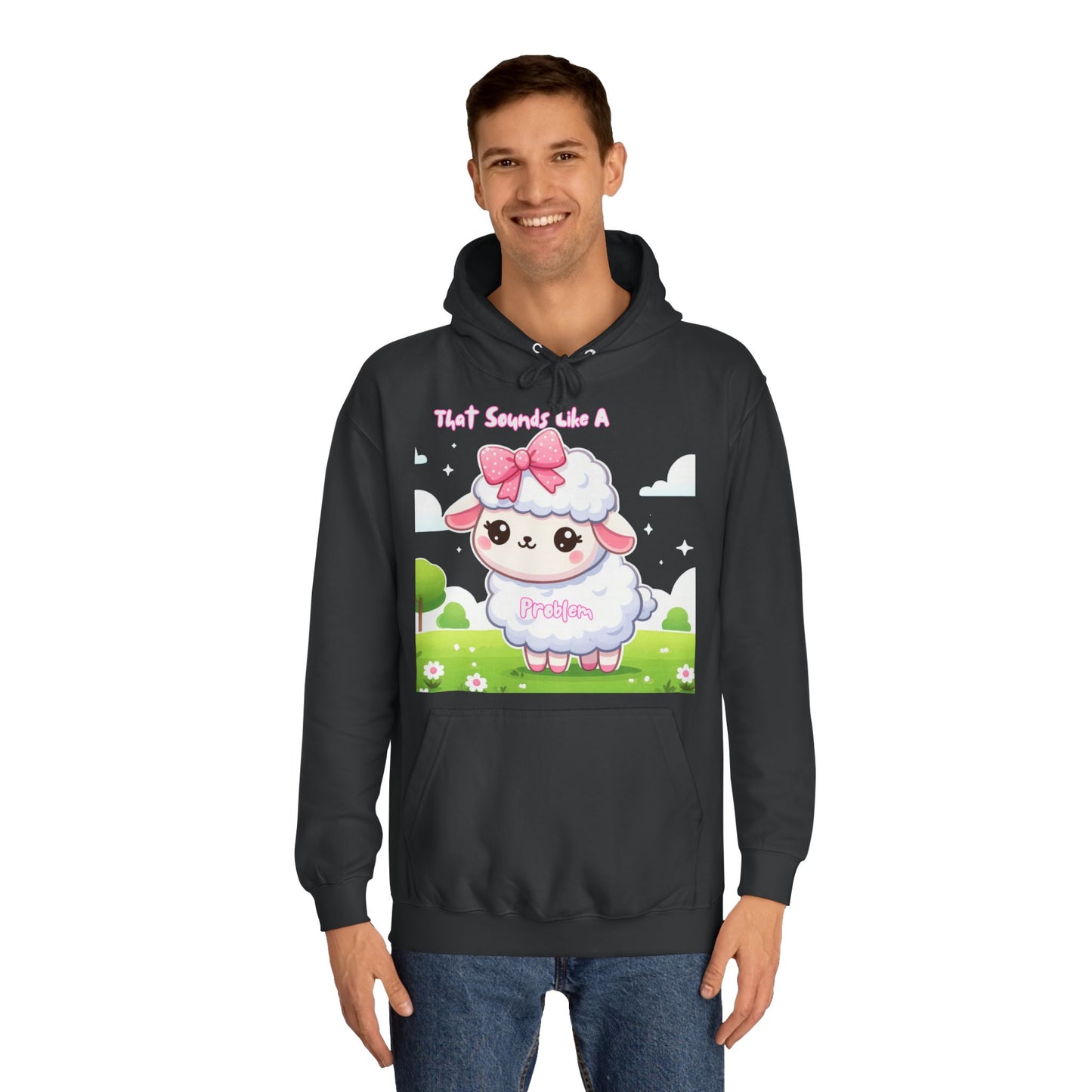 Ewe Problem - Unisex College Hoodie