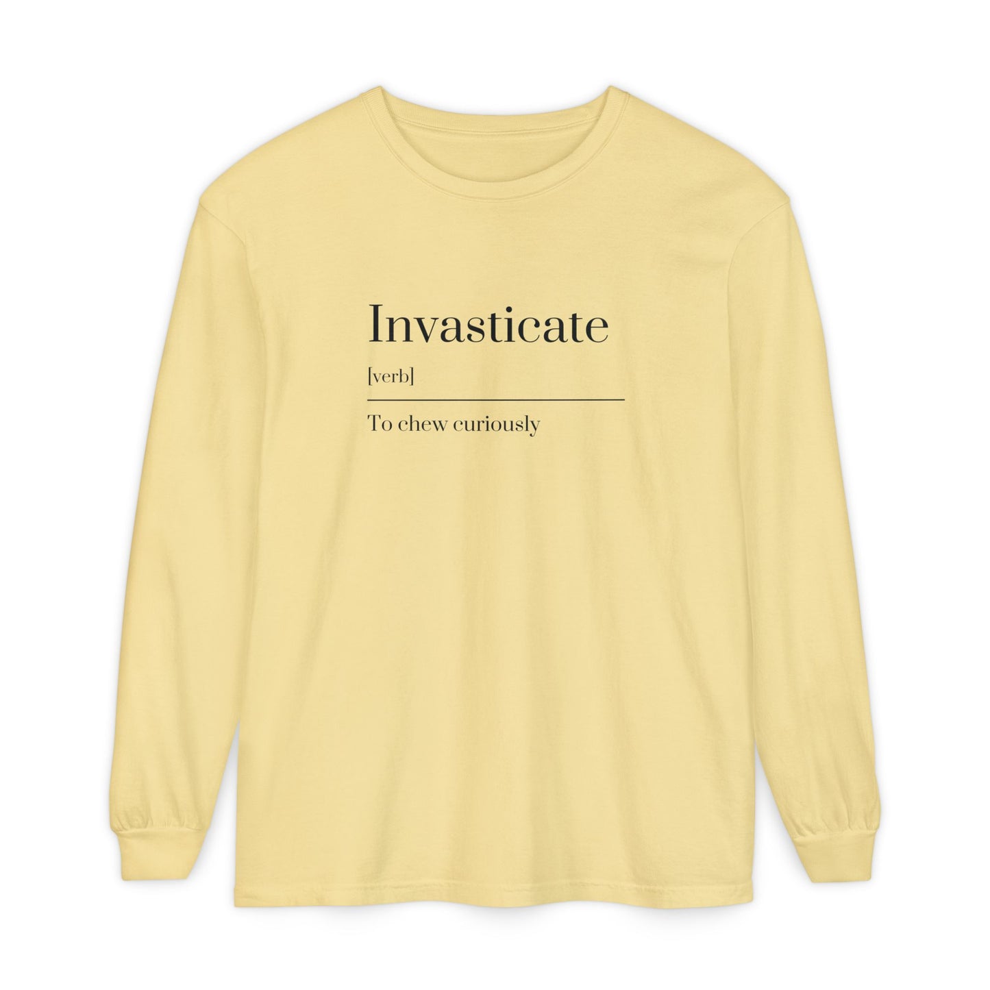 Invasticate Long Sleeve T-Shirt, Fun Definition Tee, Casual Vibe Shirt, Gift for Word Lovers, Unique Everyday Wear