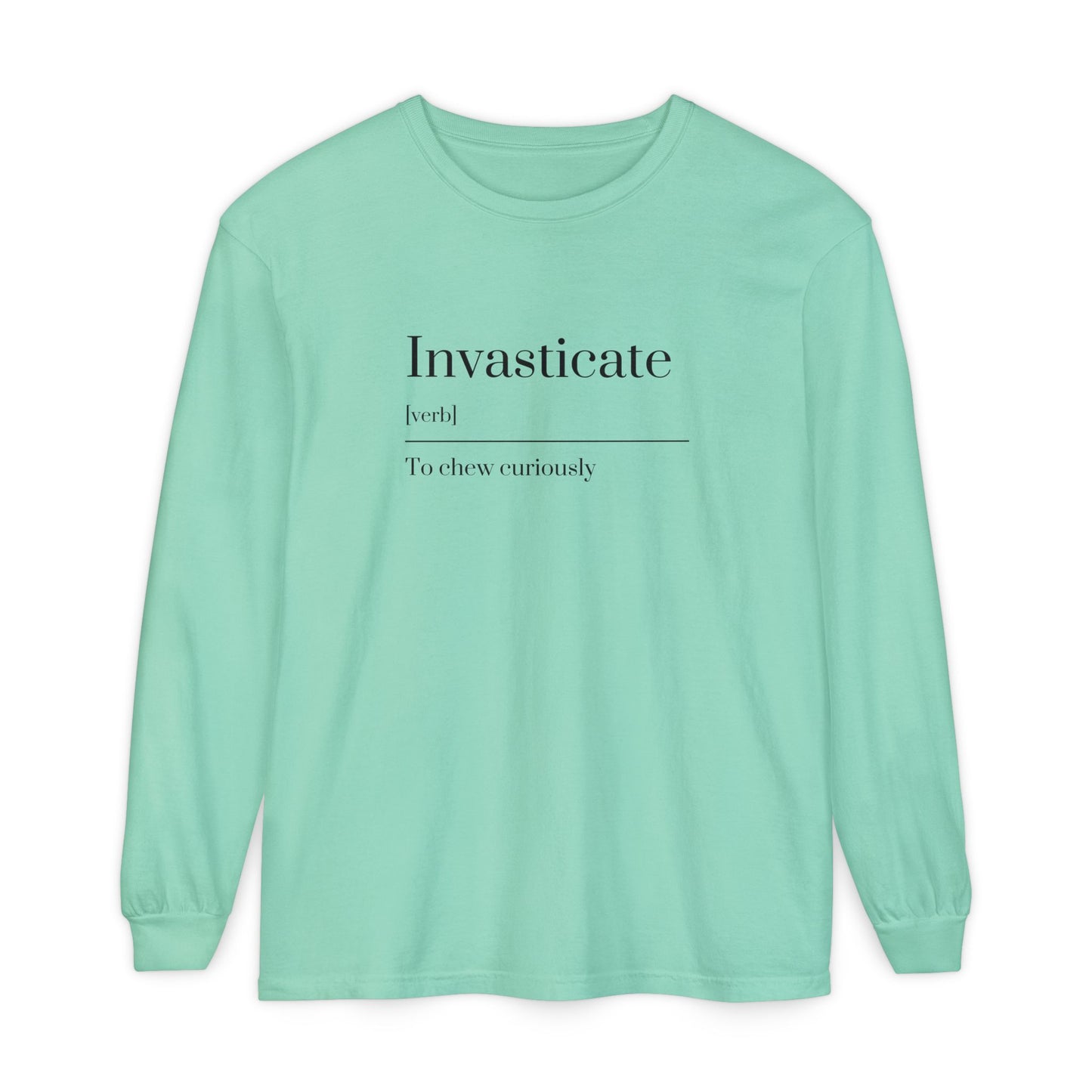 Invasticate Long Sleeve T-Shirt, Fun Definition Tee, Casual Vibe Shirt, Gift for Word Lovers, Unique Everyday Wear