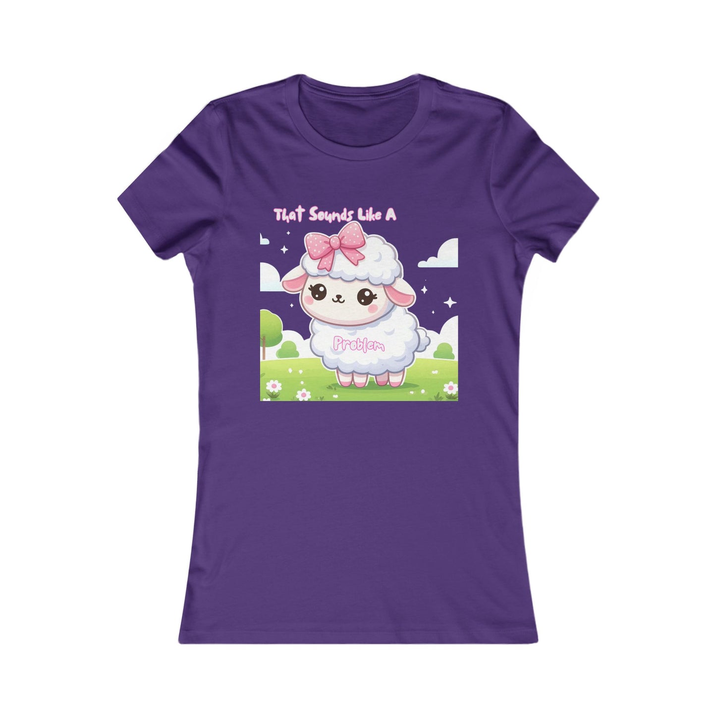 Ewe Problem - Women's Favorite Tee
