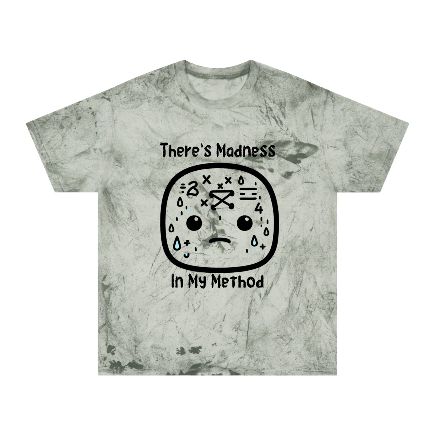 Unisex Color Blast T-Shirt | "There's Madness In My Method" Graphic Tee | Trendy Casual Wear for Kids & Adults