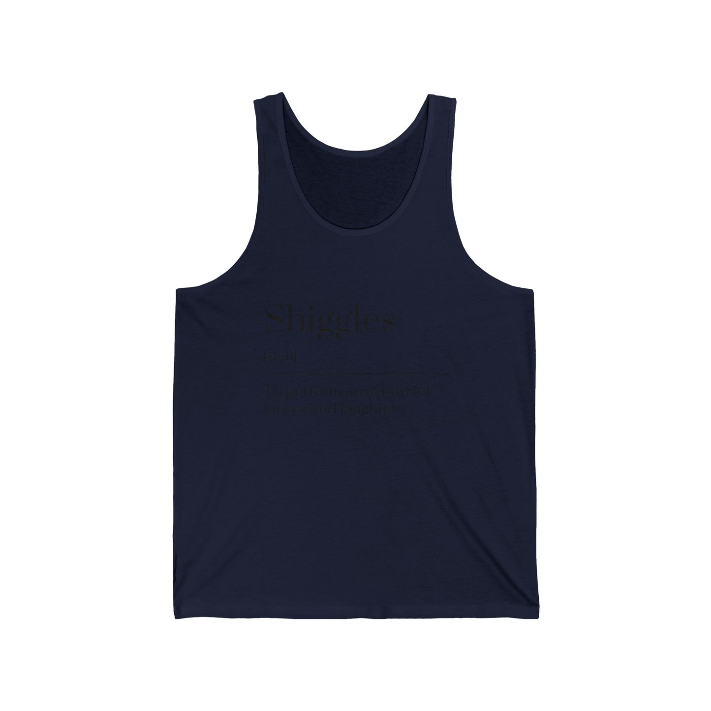 Shiggles Unisex Jersey Tank, Fun Graphic Tee, Summer Top, Casual Wear, Gift for Friends, Laughter Apparel