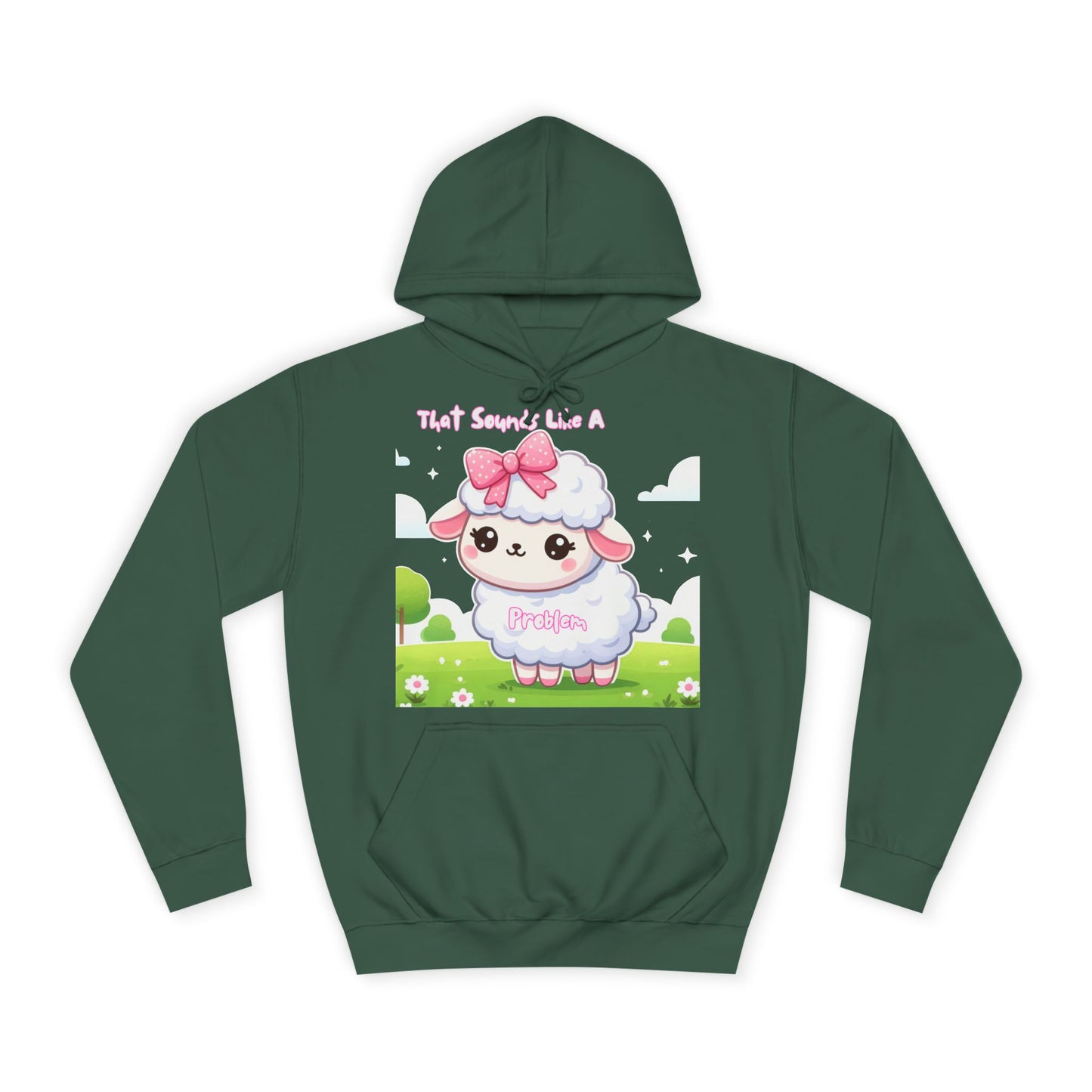 Ewe Problem - Unisex College Hoodie