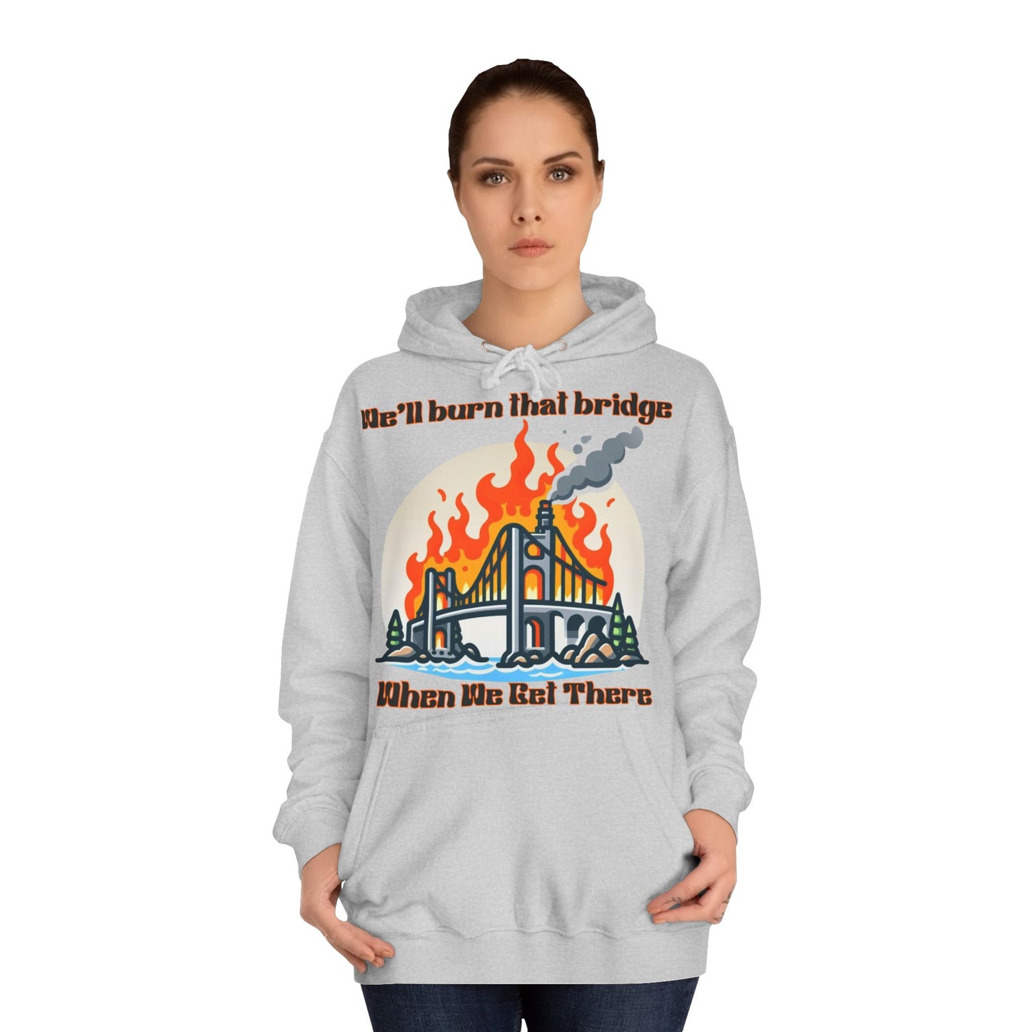 Burning Bridge - Unisex College Hoodie
