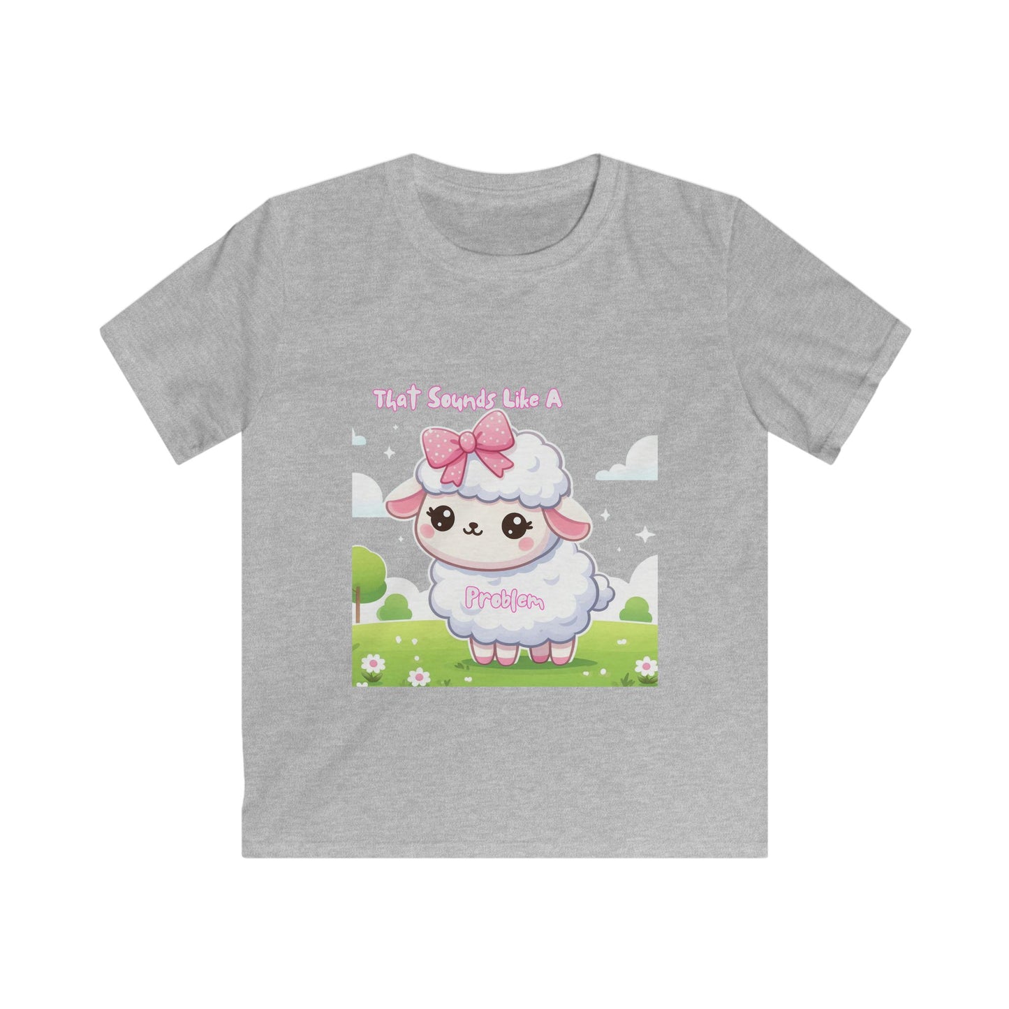 Cute Kids Sheep Tee - "That Sounds Like A Problem"