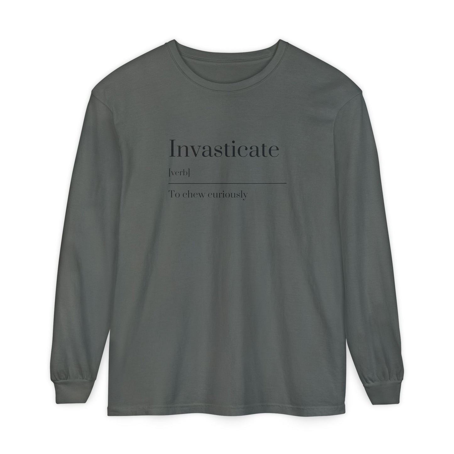 Invasticate Long Sleeve T-Shirt, Fun Definition Tee, Casual Vibe Shirt, Gift for Word Lovers, Unique Everyday Wear