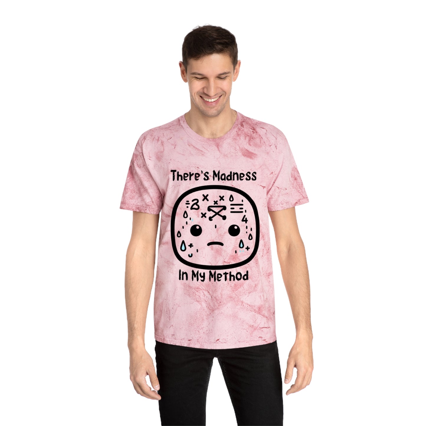 Unisex Color Blast T-Shirt | "There's Madness In My Method" Graphic Tee | Trendy Casual Wear for Kids & Adults