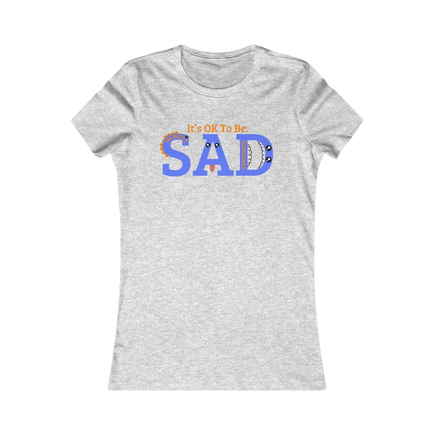 SAD Women's Favorite Tee