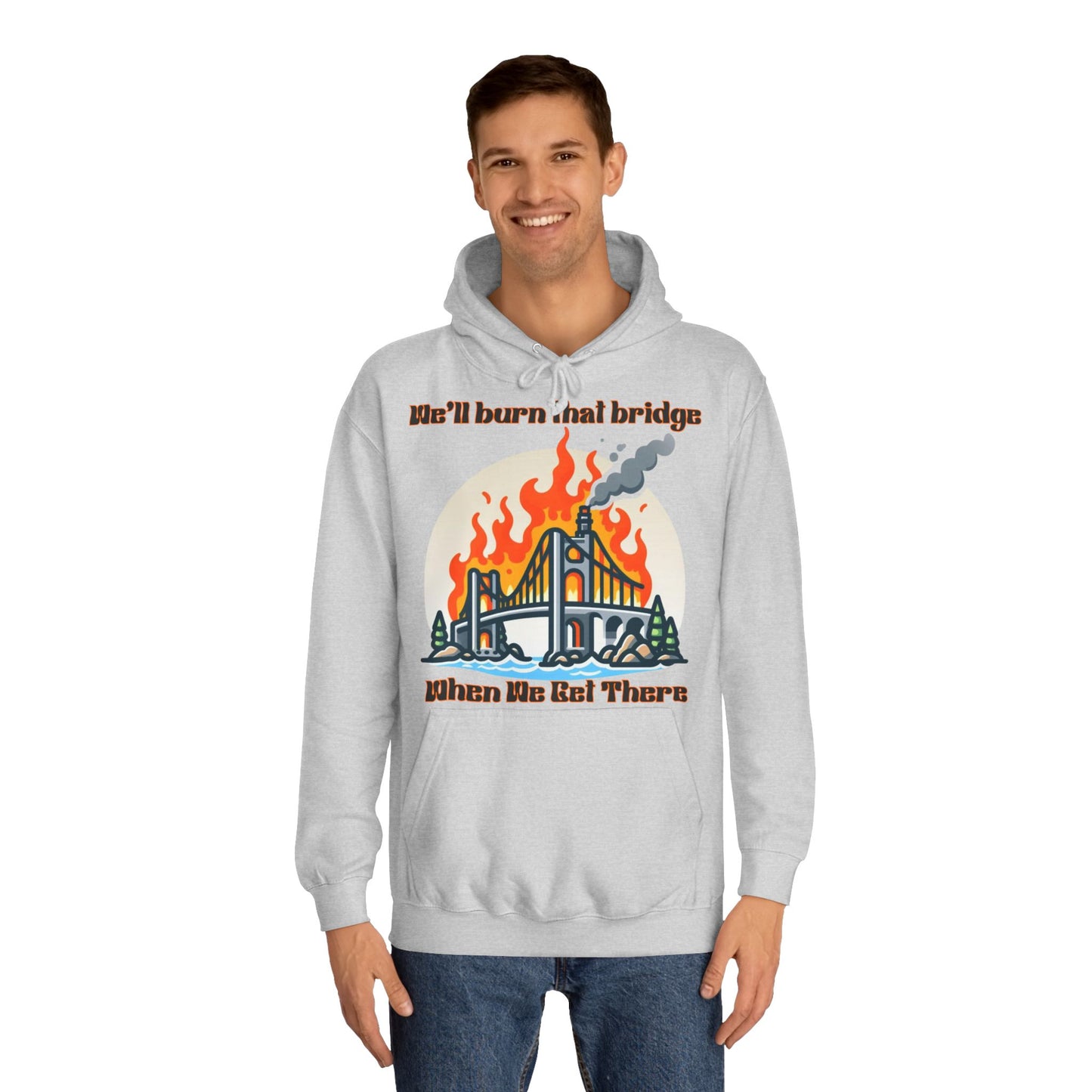 Burning Bridge - Unisex College Hoodie