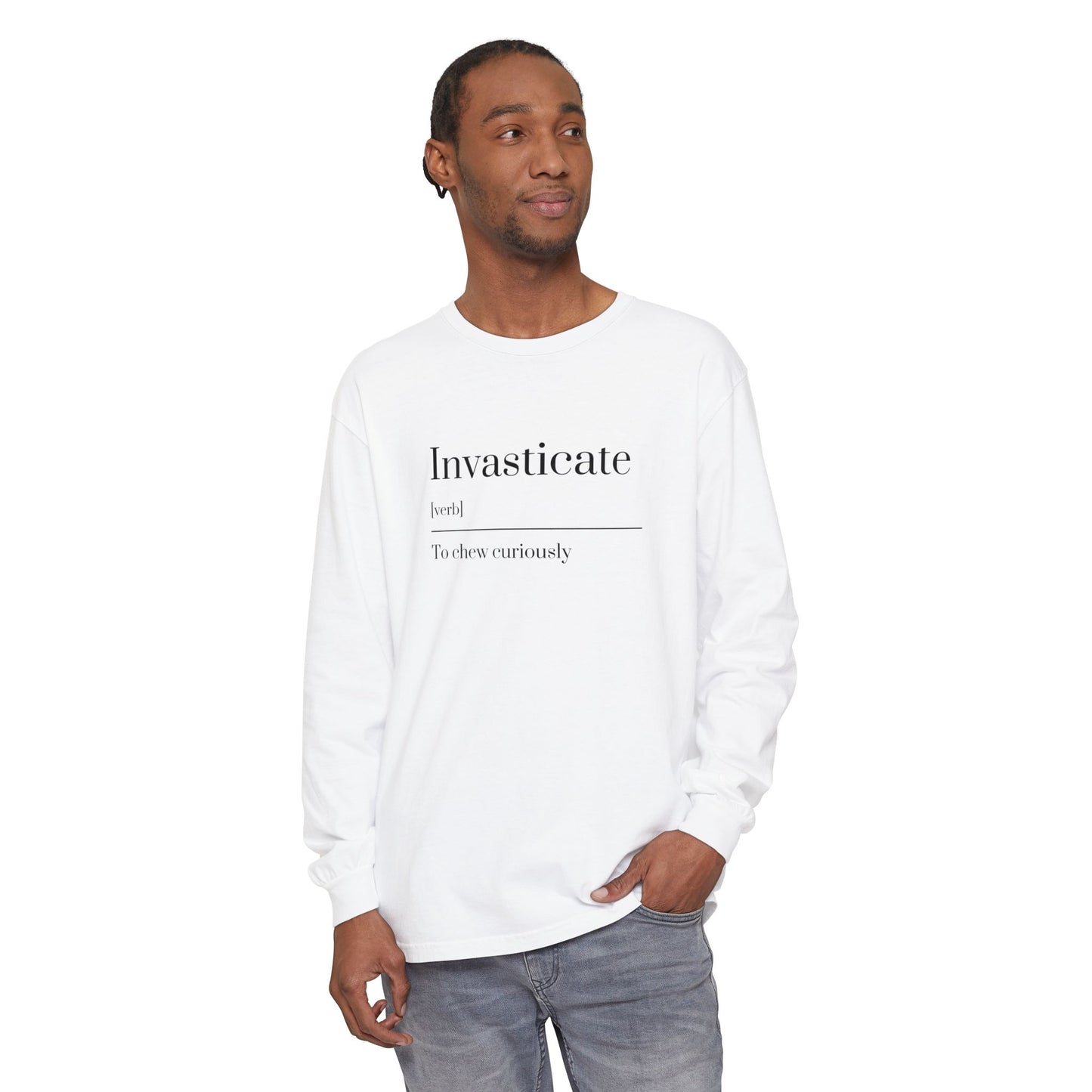 Invasticate Long Sleeve T-Shirt, Fun Definition Tee, Casual Vibe Shirt, Gift for Word Lovers, Unique Everyday Wear
