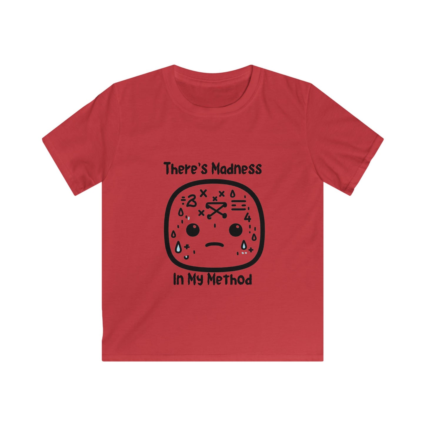 Kids Softstyle Tee - 'There's Madness in My Method' Fun Graphic Tee for Creative Kids