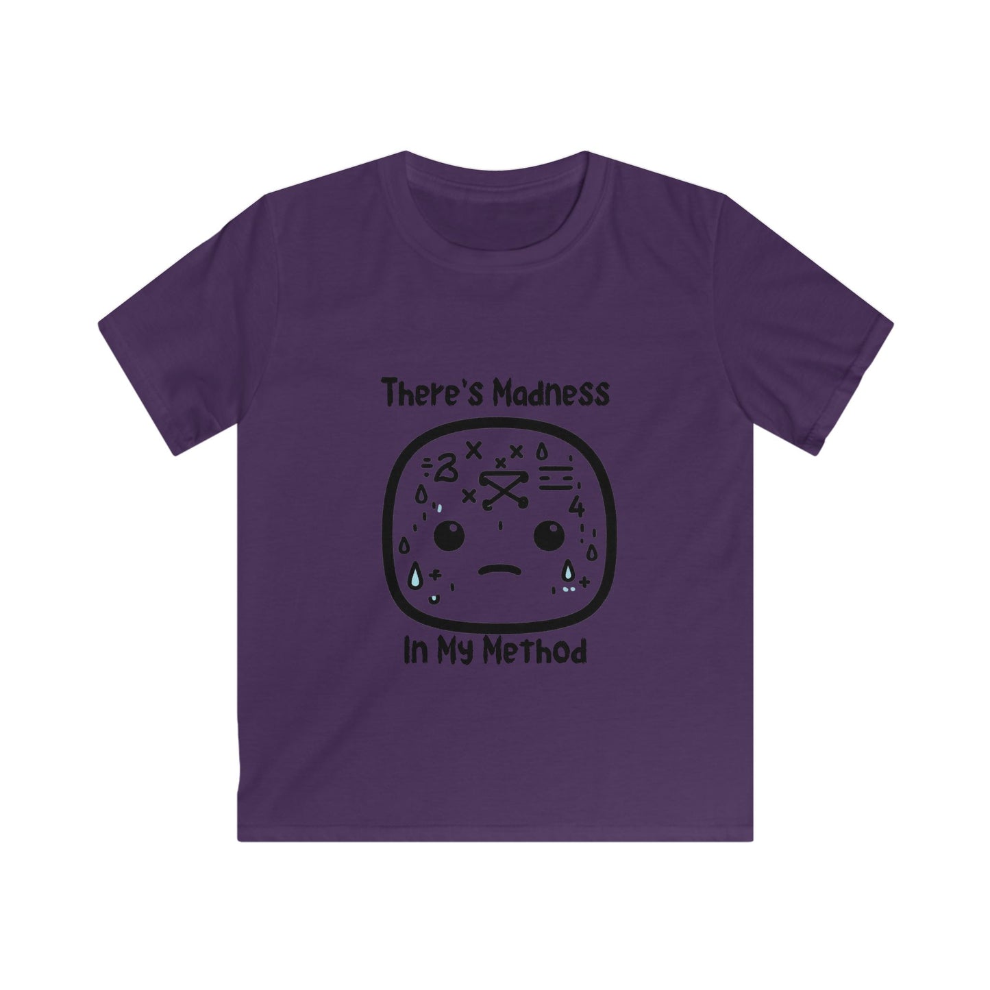 Kids Softstyle Tee - 'There's Madness in My Method' Fun Graphic Tee for Creative Kids