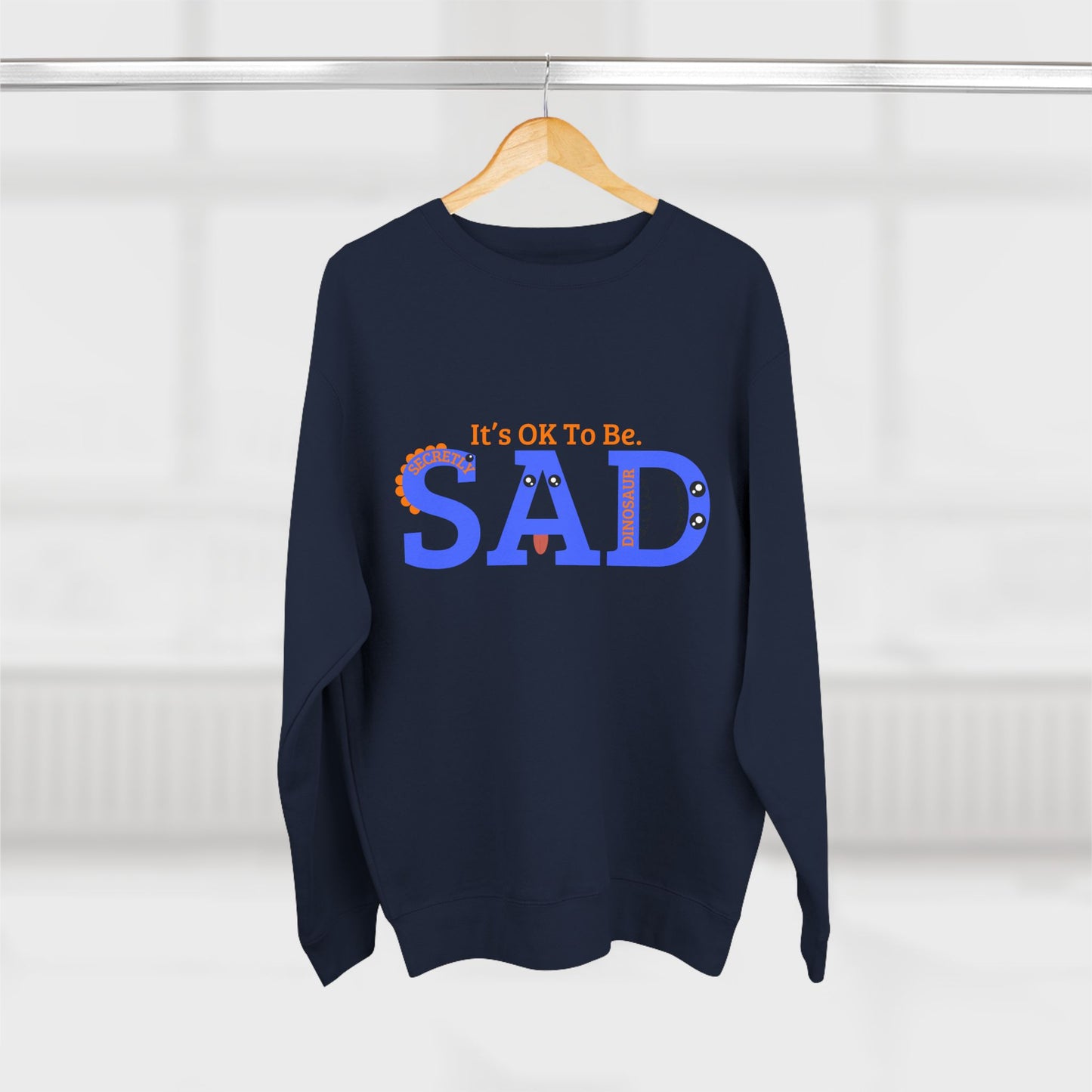 Unisex Crewneck Sweatshirt - "It's OK To Be SAD" Casual Comfort