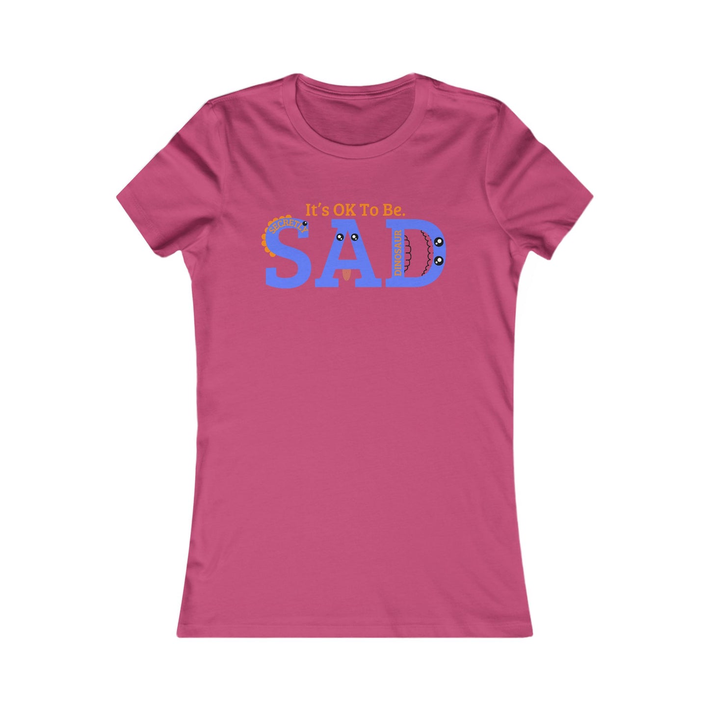 SAD Women's Favorite Tee