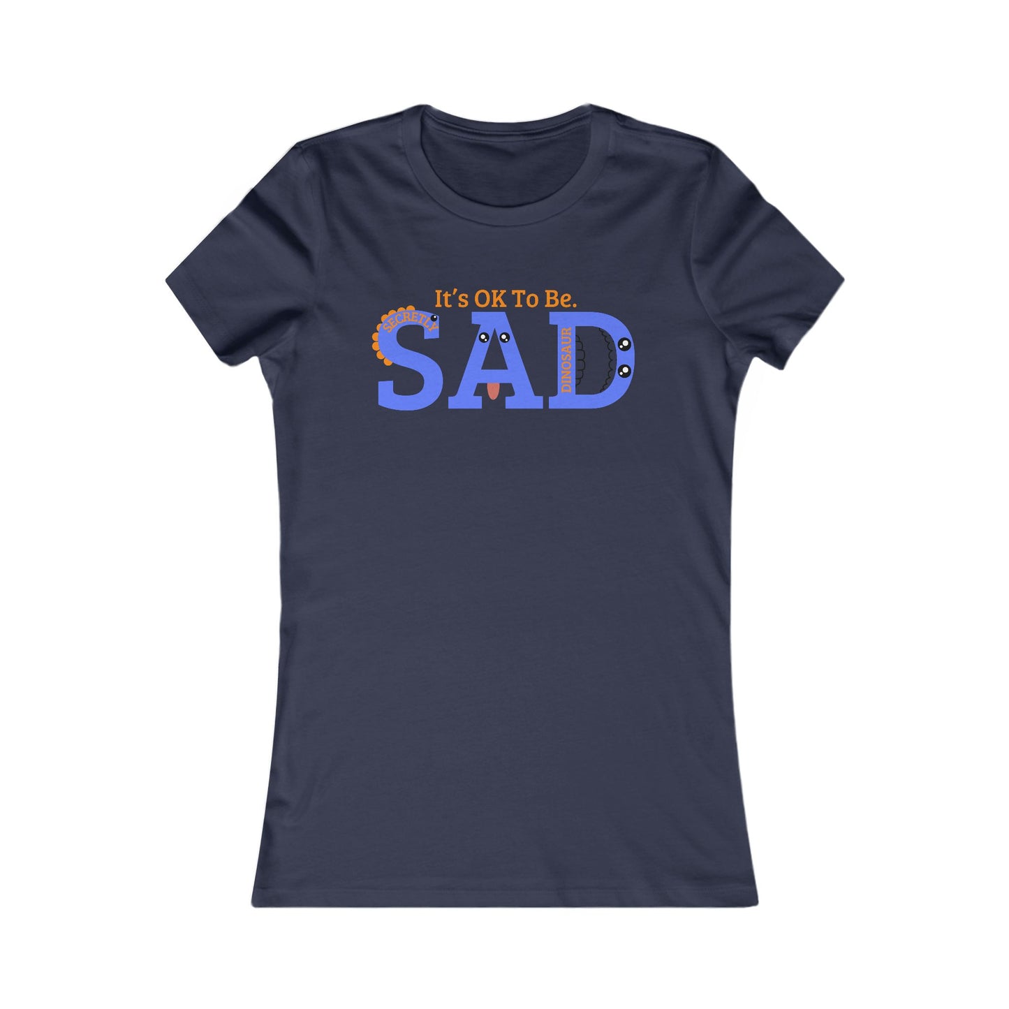 SAD Women's Favorite Tee