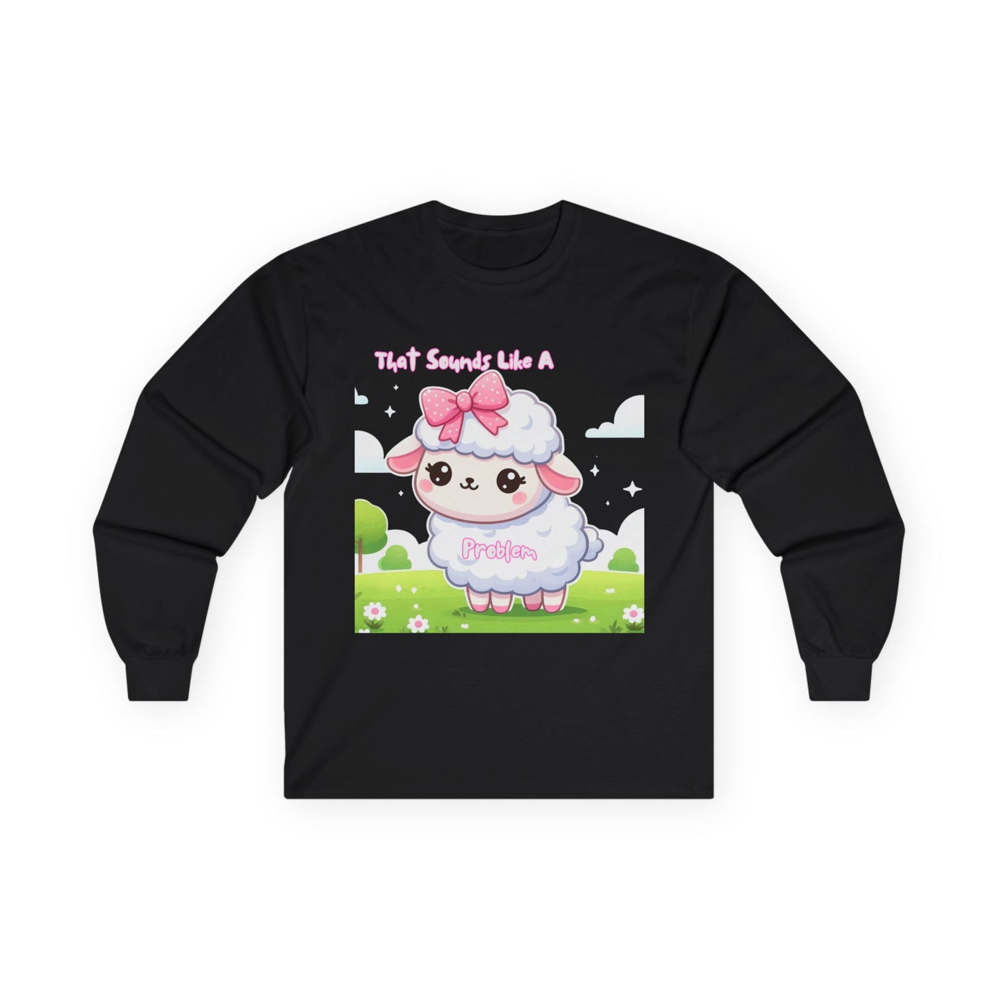Cute Lamb Long Sleeve Tee for Animal Lovers - "That's Sounds Like A Pet" Design
