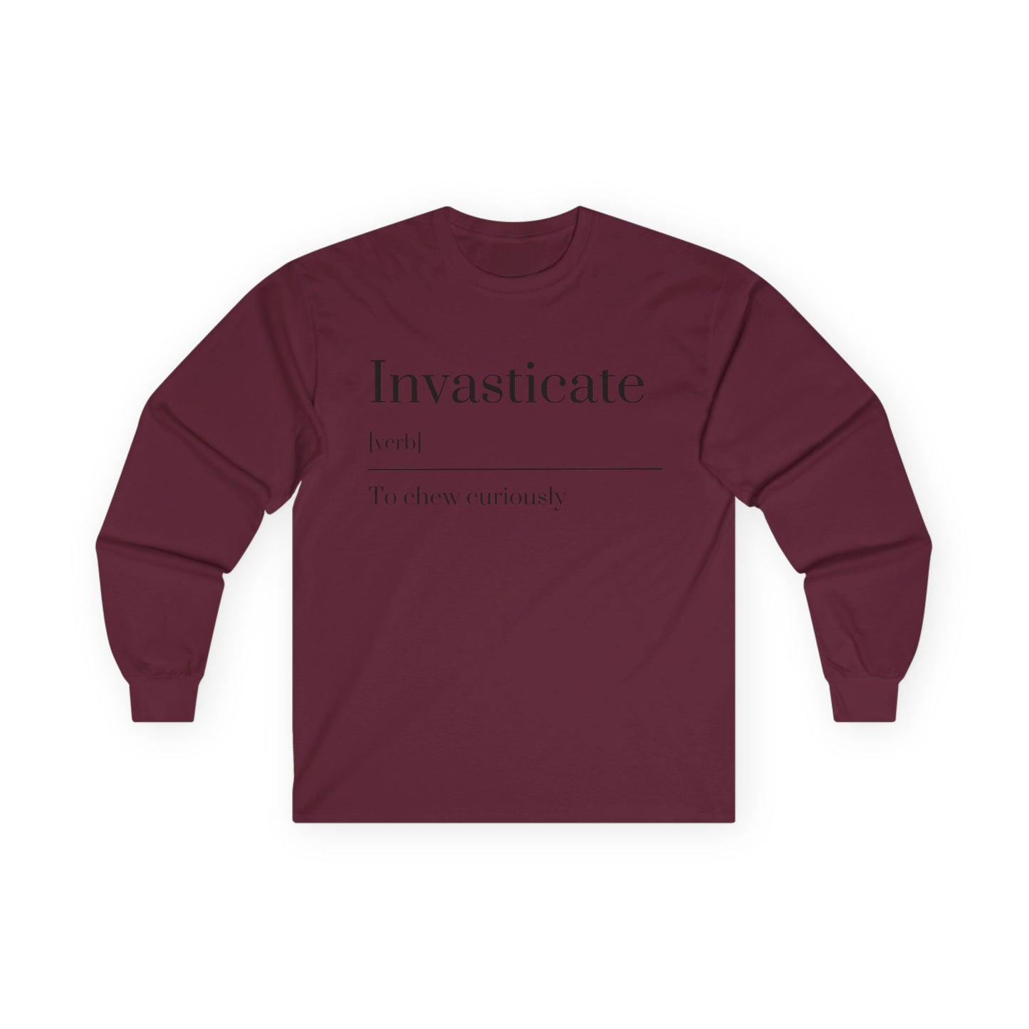 Unisex Long Sleeve Tee with Inspirational Quote, Cozy Cotton Shirt, Casual Wear, Gift for Friends, Birthday Present, Everyday Comfort