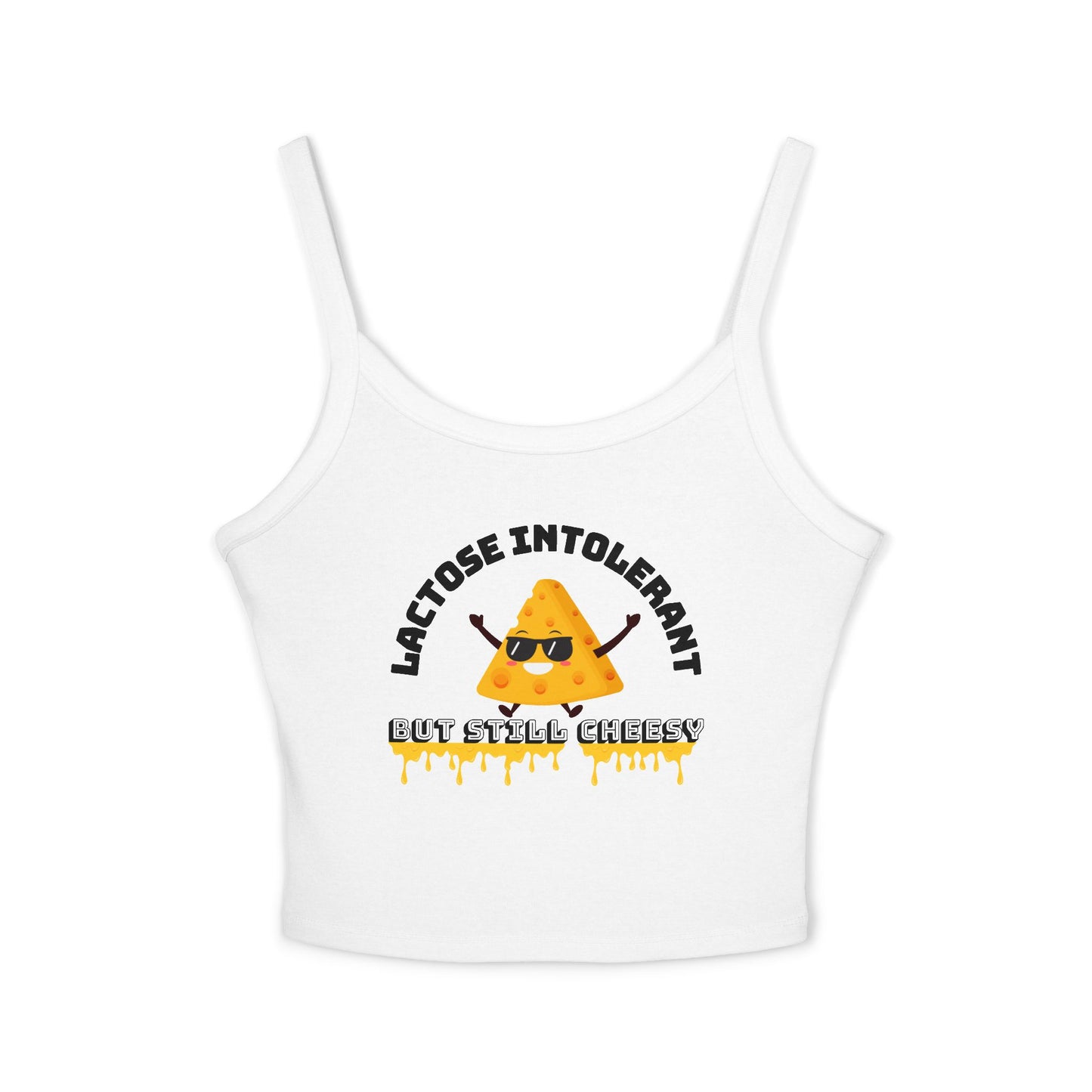 Lactose Intolerant Spaghetti Strap Tank Top, Funny Cheesy Graphic Tee, Women's Summer Wear, Cute Festival Top, Gift for Cheese Lovers