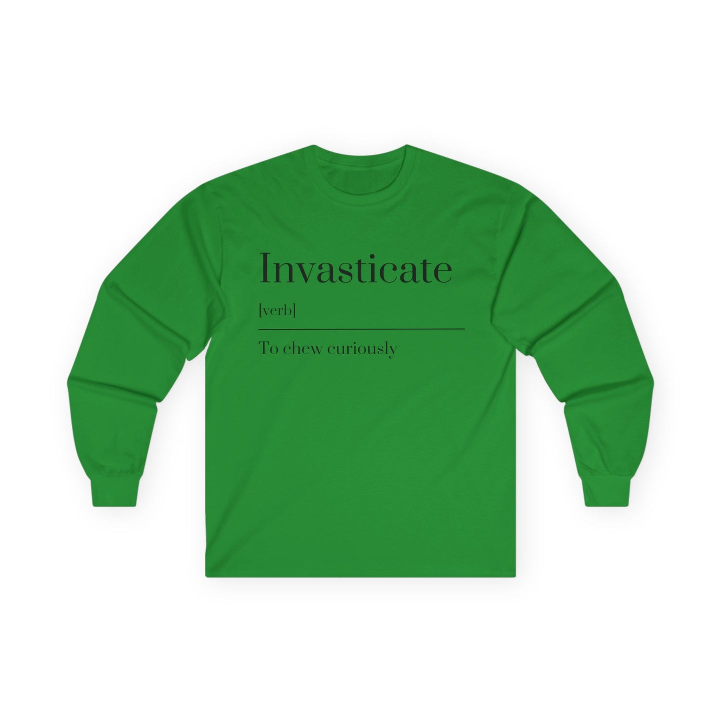 Unisex Long Sleeve Tee with Inspirational Quote, Cozy Cotton Shirt, Casual Wear, Gift for Friends, Birthday Present, Everyday Comfort