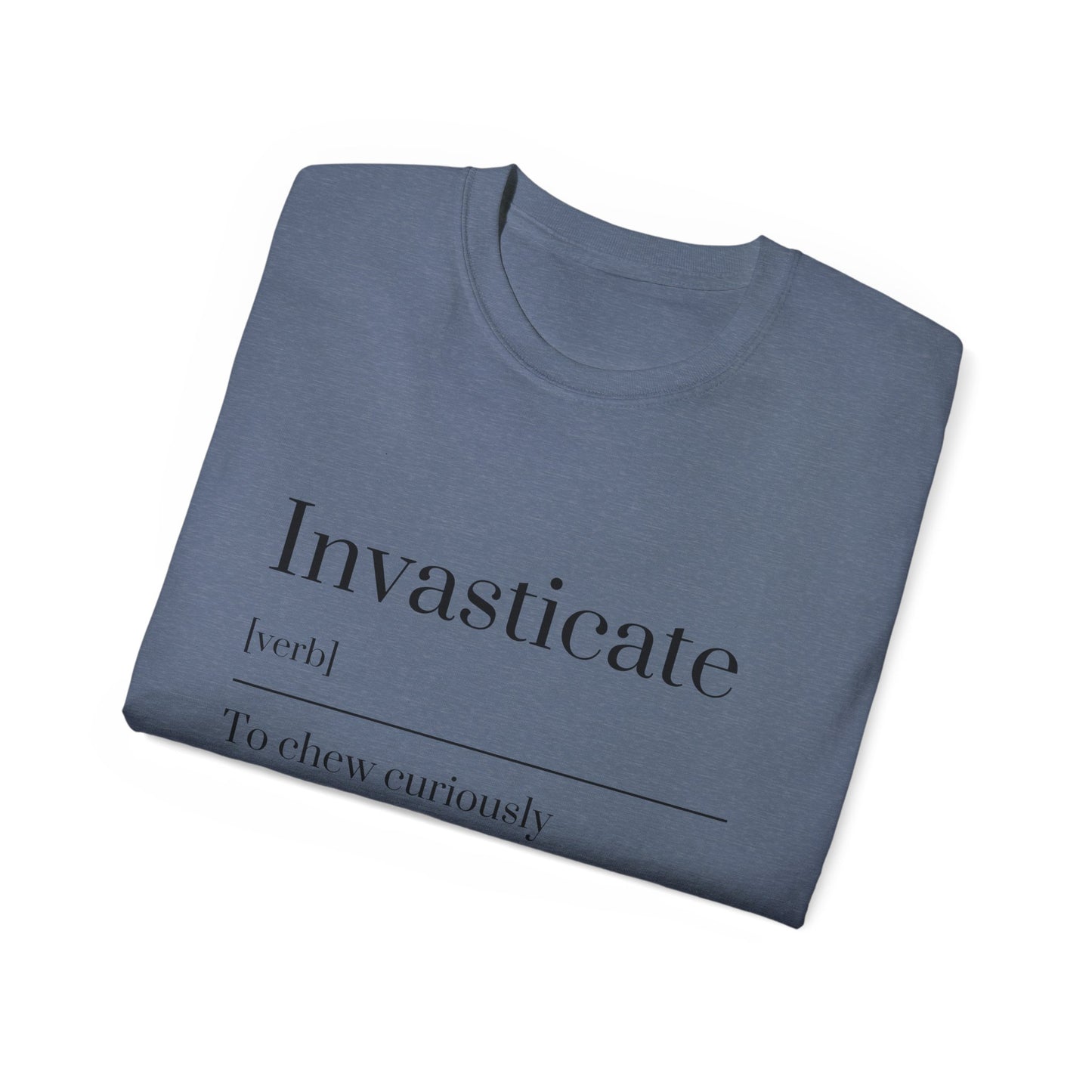 Invasticate Unisex Ultra Cotton Tee - Unique Curiosity Shirt, Gift for Readers, Casual Wear, Birthday, Funny Gift
