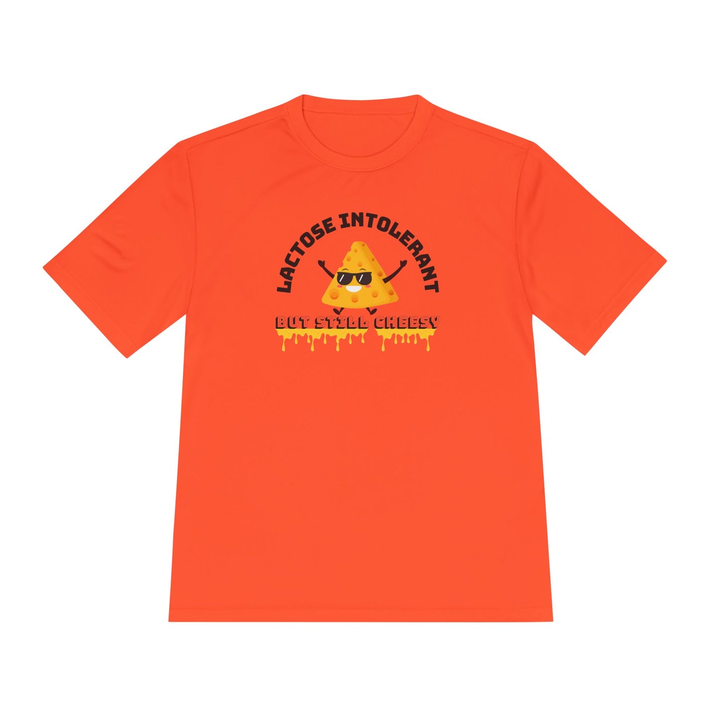 Lactose Intolerant But Still Cheesy Tee - Fun Unisex Moisture Wicking T-Shirt for Foodies, Great for Birthdays, Gifting, and Casual [...]