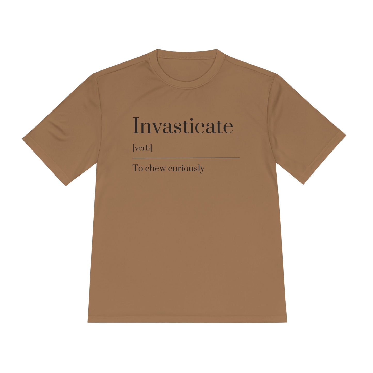 Invasticate Unisex Moisture Wicking Tee - Chew Curiously T-Shirt, Funny Tee, Unique Gift, Fitness Apparel, Casual Wear, Motivational Top