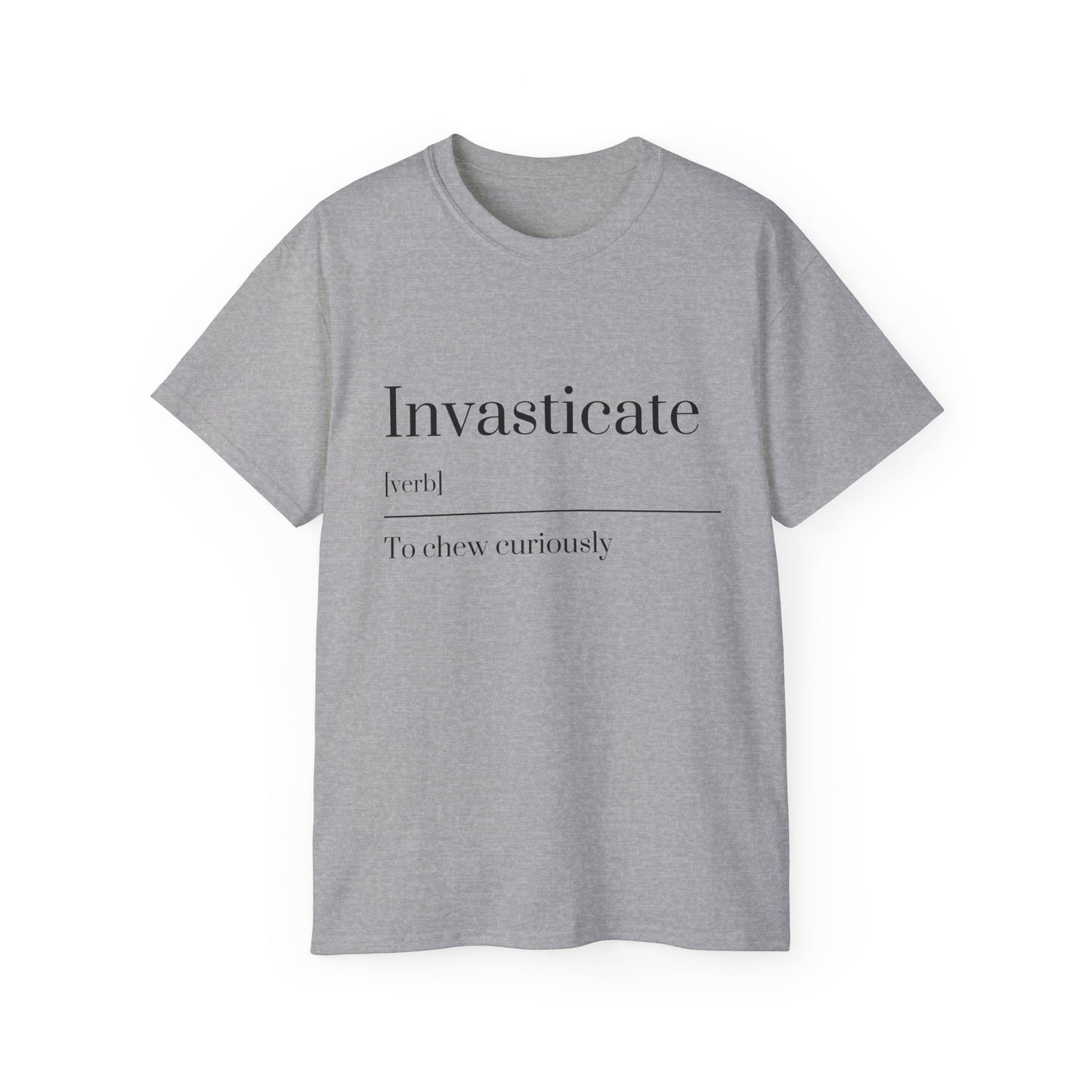 Invasticate Unisex Ultra Cotton Tee - Unique Curiosity Shirt, Gift for Readers, Casual Wear, Birthday, Funny Gift