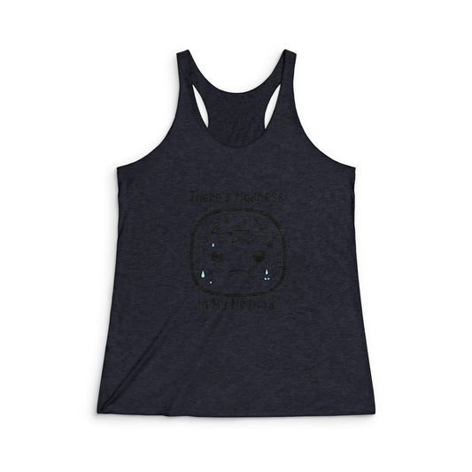 Fun Women's Tri-Blend Racerback Tank – "There's Madness in My Method"