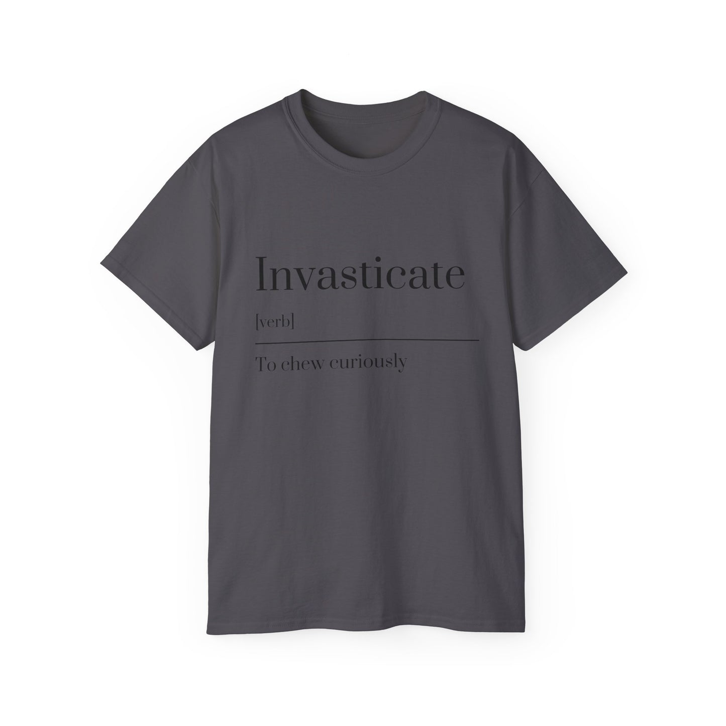 Invasticate Unisex Ultra Cotton Tee - Unique Curiosity Shirt, Gift for Readers, Casual Wear, Birthday, Funny Gift