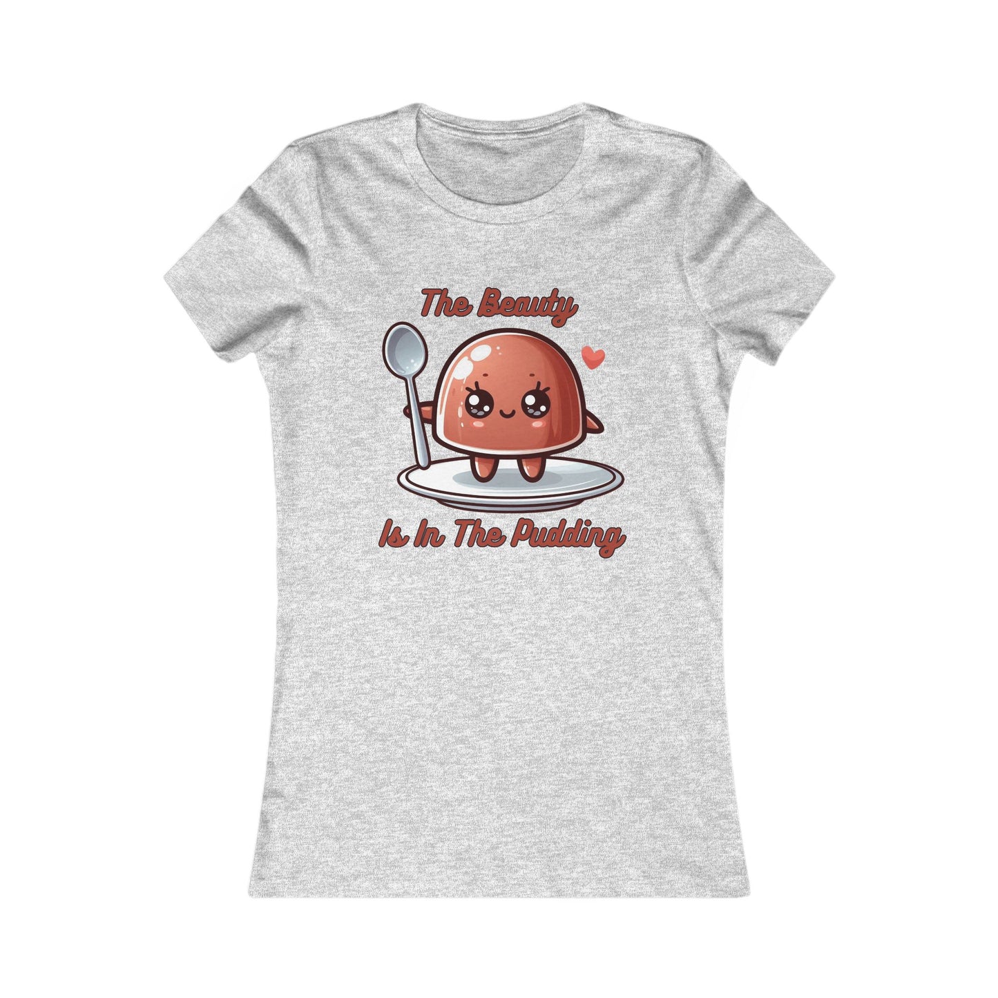 Pudding - Women's Favorite Tee