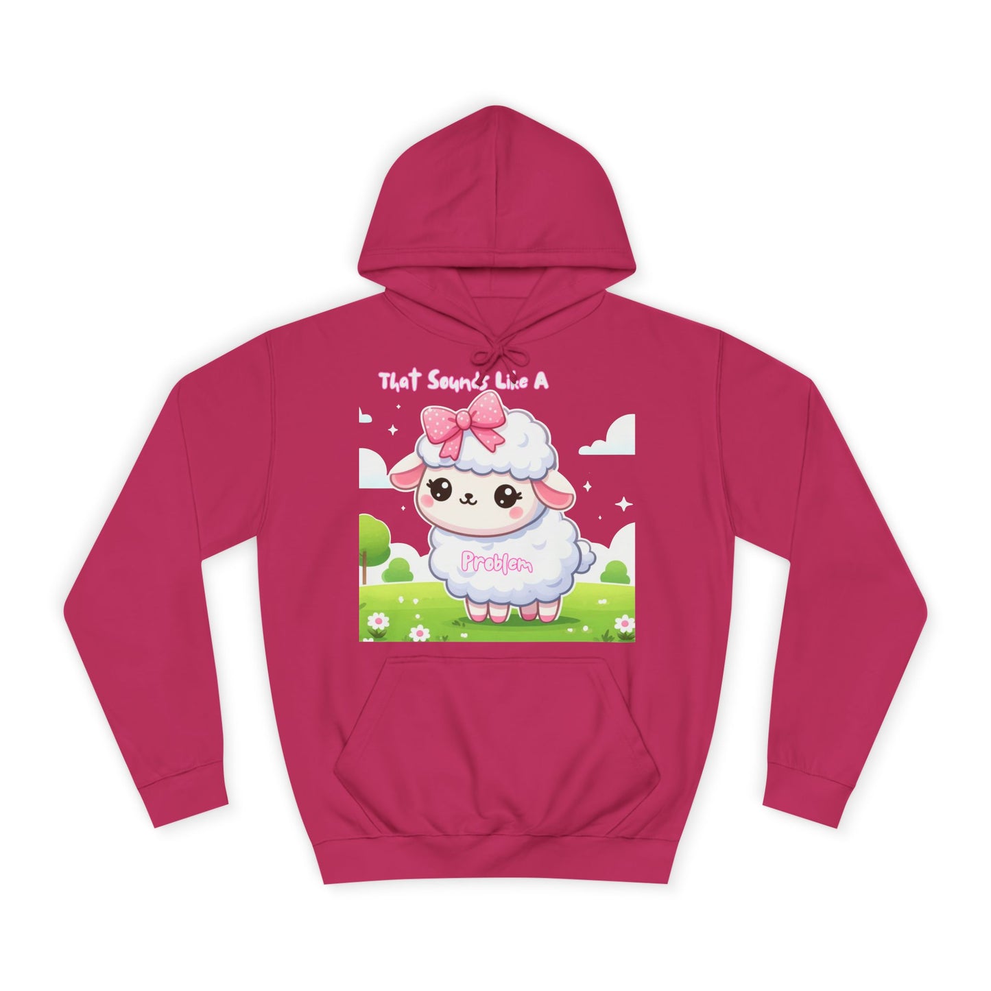 Ewe Problem - Unisex College Hoodie