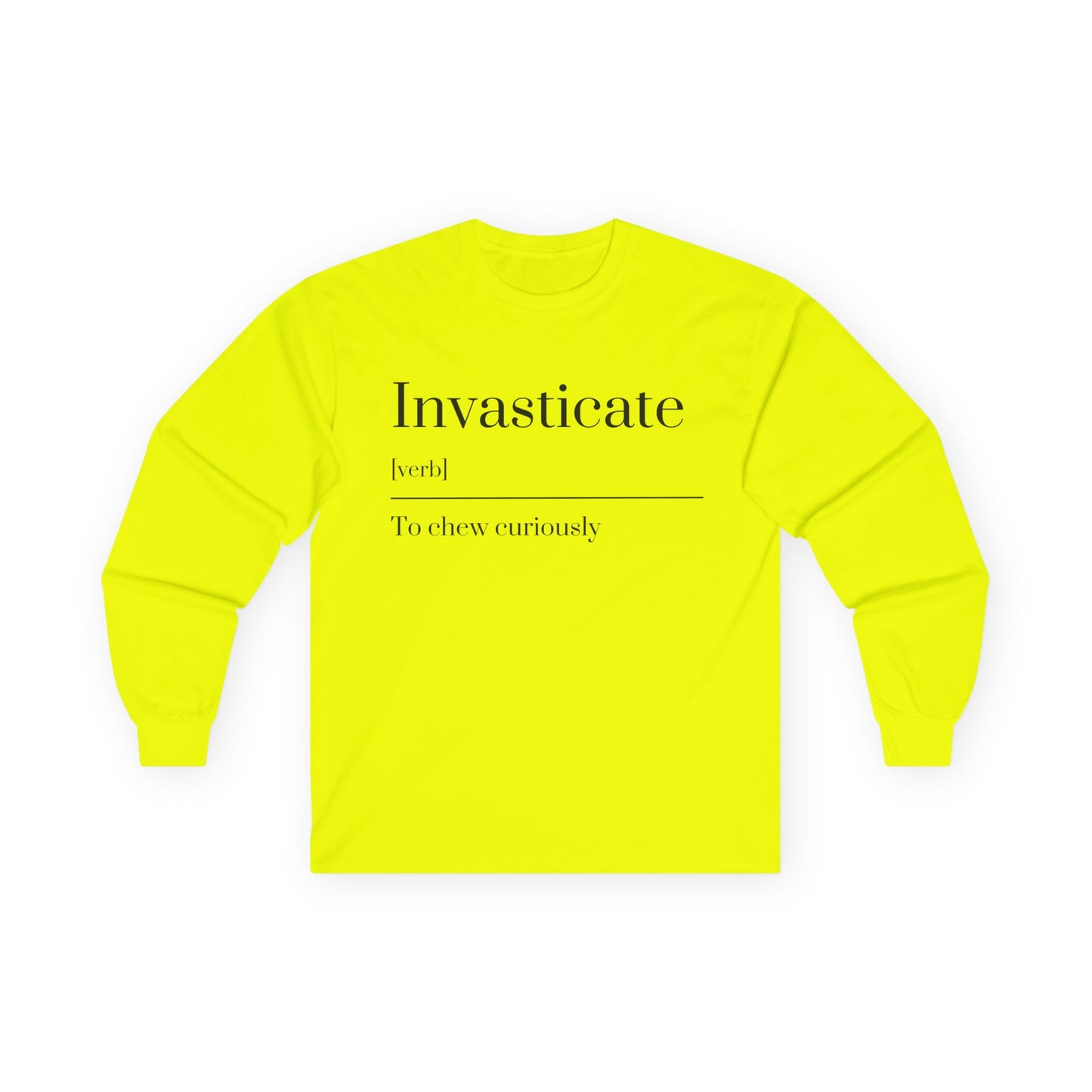 Unisex Long Sleeve Tee with Inspirational Quote, Cozy Cotton Shirt, Casual Wear, Gift for Friends, Birthday Present, Everyday Comfort