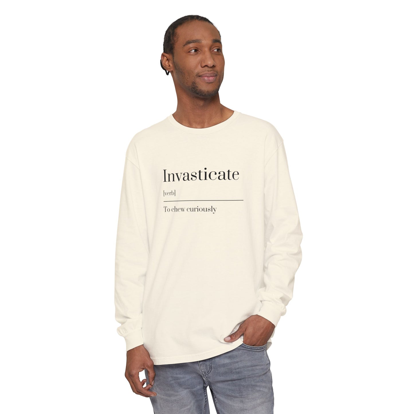 Invasticate Long Sleeve T-Shirt, Fun Definition Tee, Casual Vibe Shirt, Gift for Word Lovers, Unique Everyday Wear