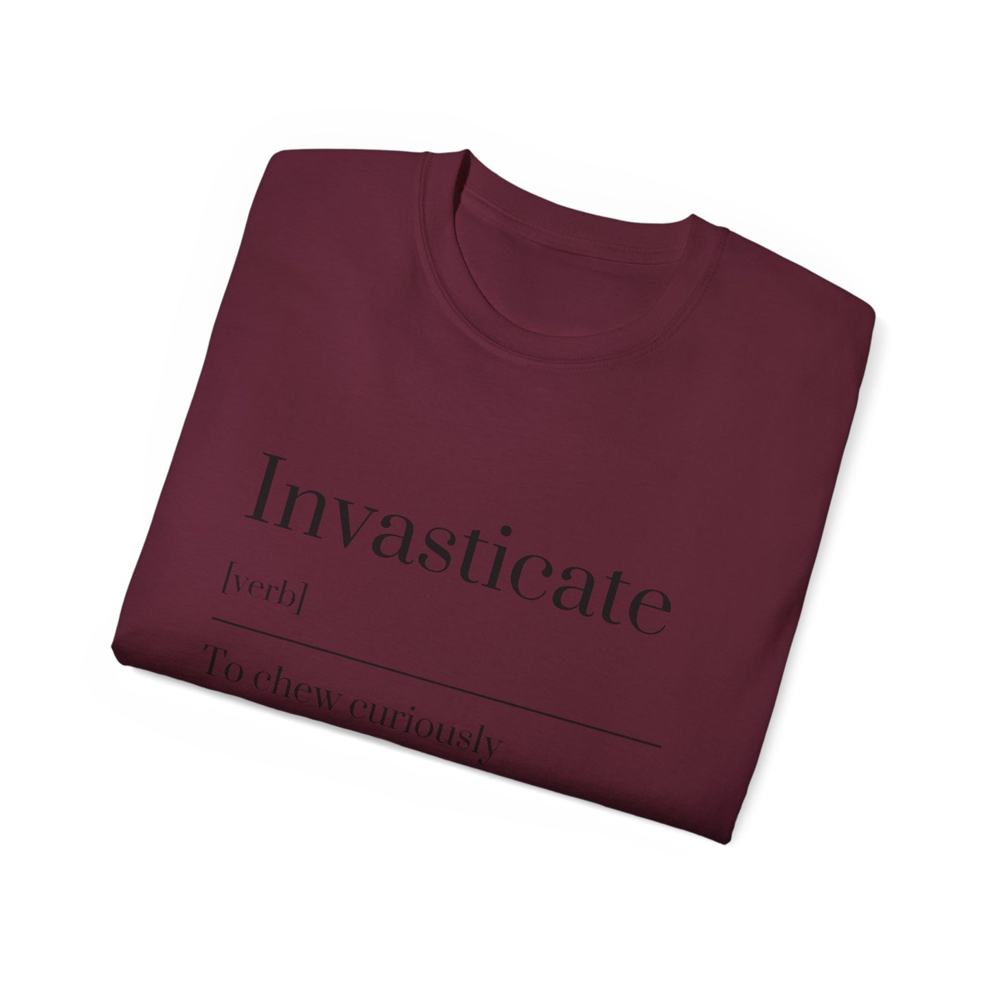 Invasticate Unisex Ultra Cotton Tee - Unique Curiosity Shirt, Gift for Readers, Casual Wear, Birthday, Funny Gift