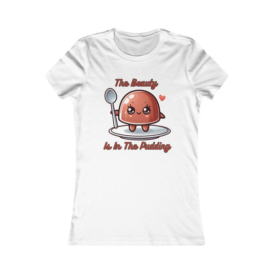 Pudding - Women's Favorite Tee