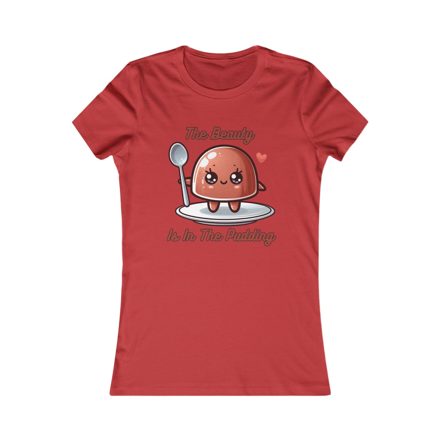 Pudding - Women's Favorite Tee