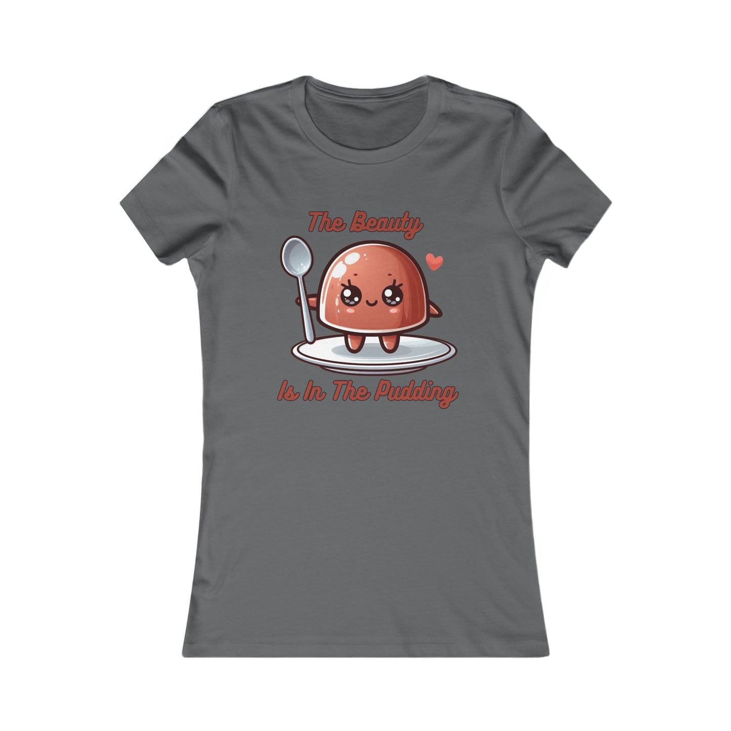Pudding - Women's Favorite Tee