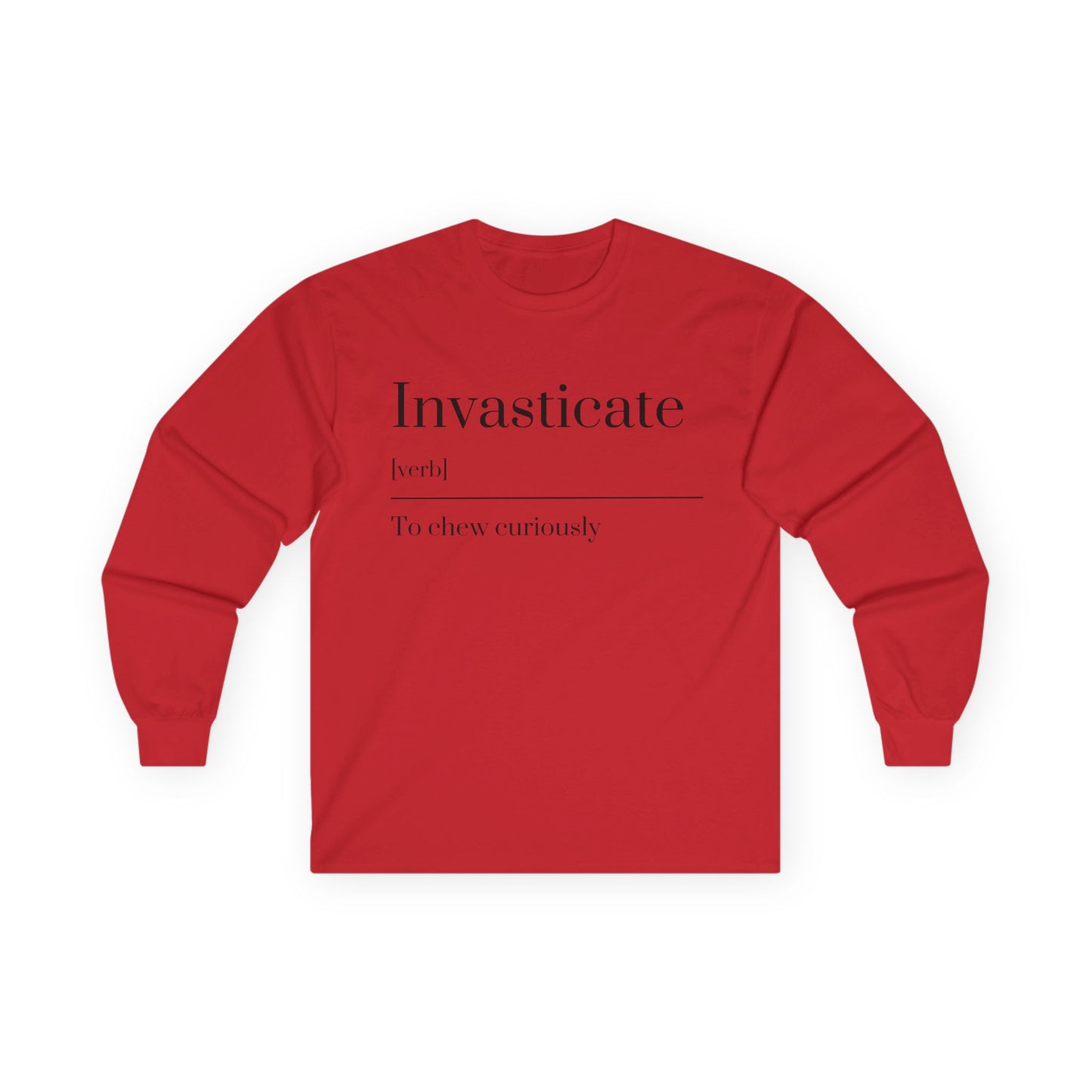 Unisex Long Sleeve Tee with Inspirational Quote, Cozy Cotton Shirt, Casual Wear, Gift for Friends, Birthday Present, Everyday Comfort