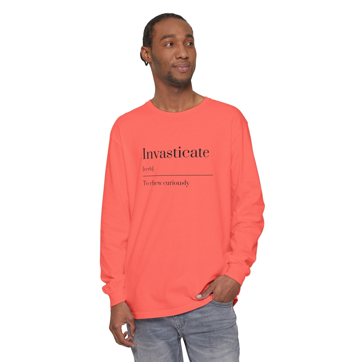 Invasticate Long Sleeve T-Shirt, Fun Definition Tee, Casual Vibe Shirt, Gift for Word Lovers, Unique Everyday Wear