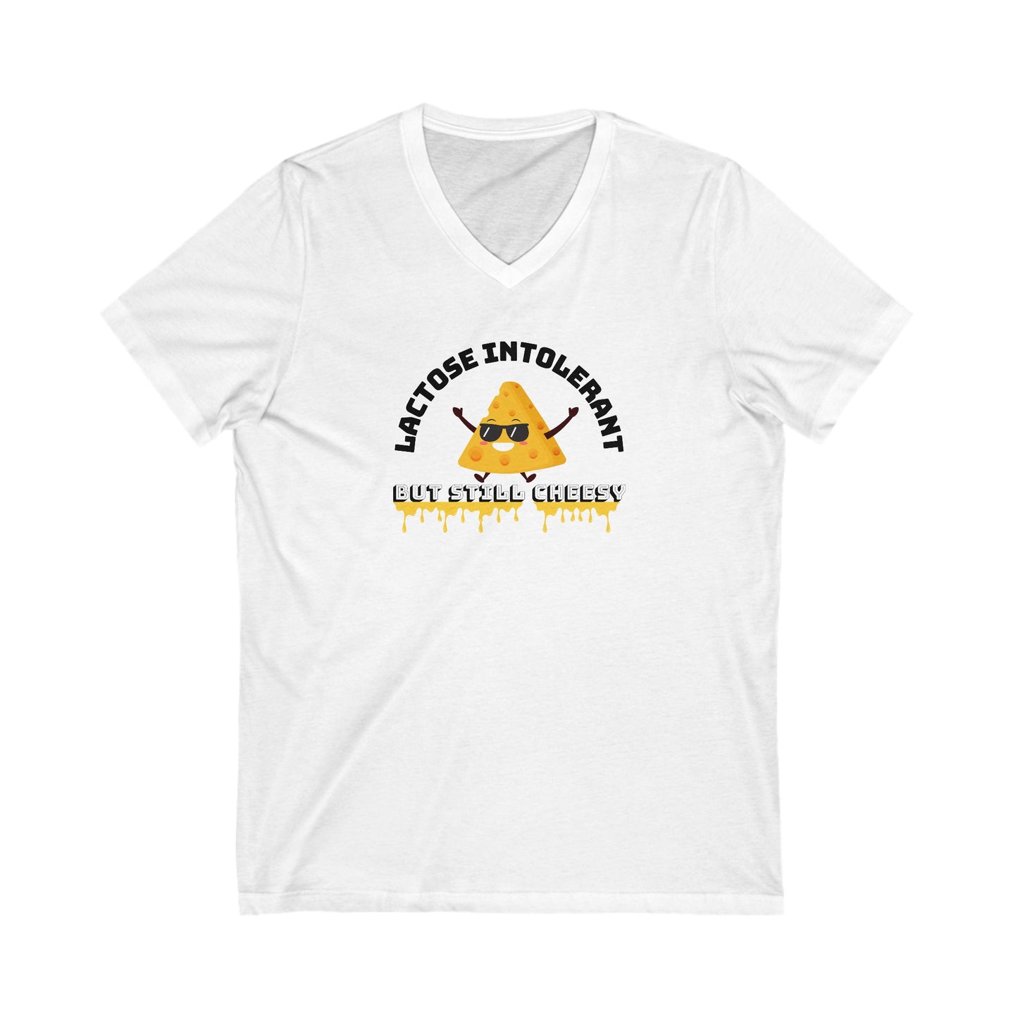 Lactose Intolerant But Still Cheesy V-Neck Tee, Funny T-Shirt, Cheese Lover Gift, Foodie Humor, Party Wear, Casual Outfit
