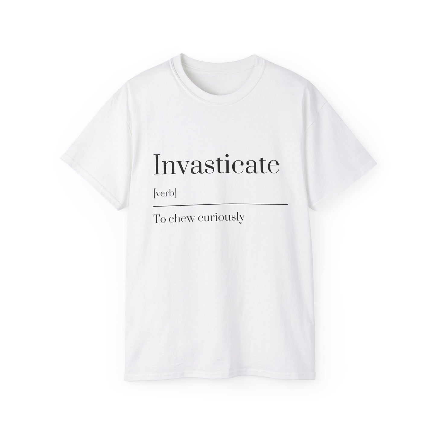 Invasticate Unisex Ultra Cotton Tee - Unique Curiosity Shirt, Gift for Readers, Casual Wear, Birthday, Funny Gift