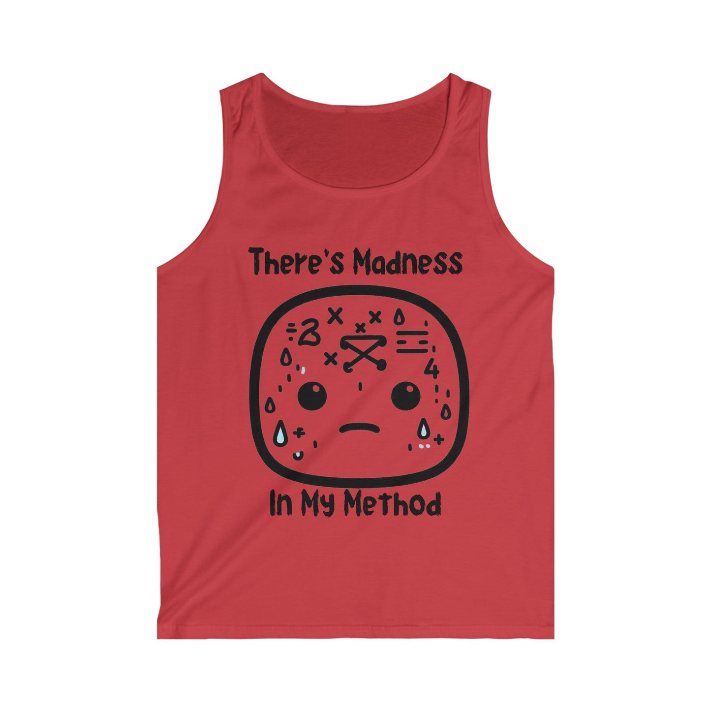There's Method in my Madness - Men's Softstyle Tank Top