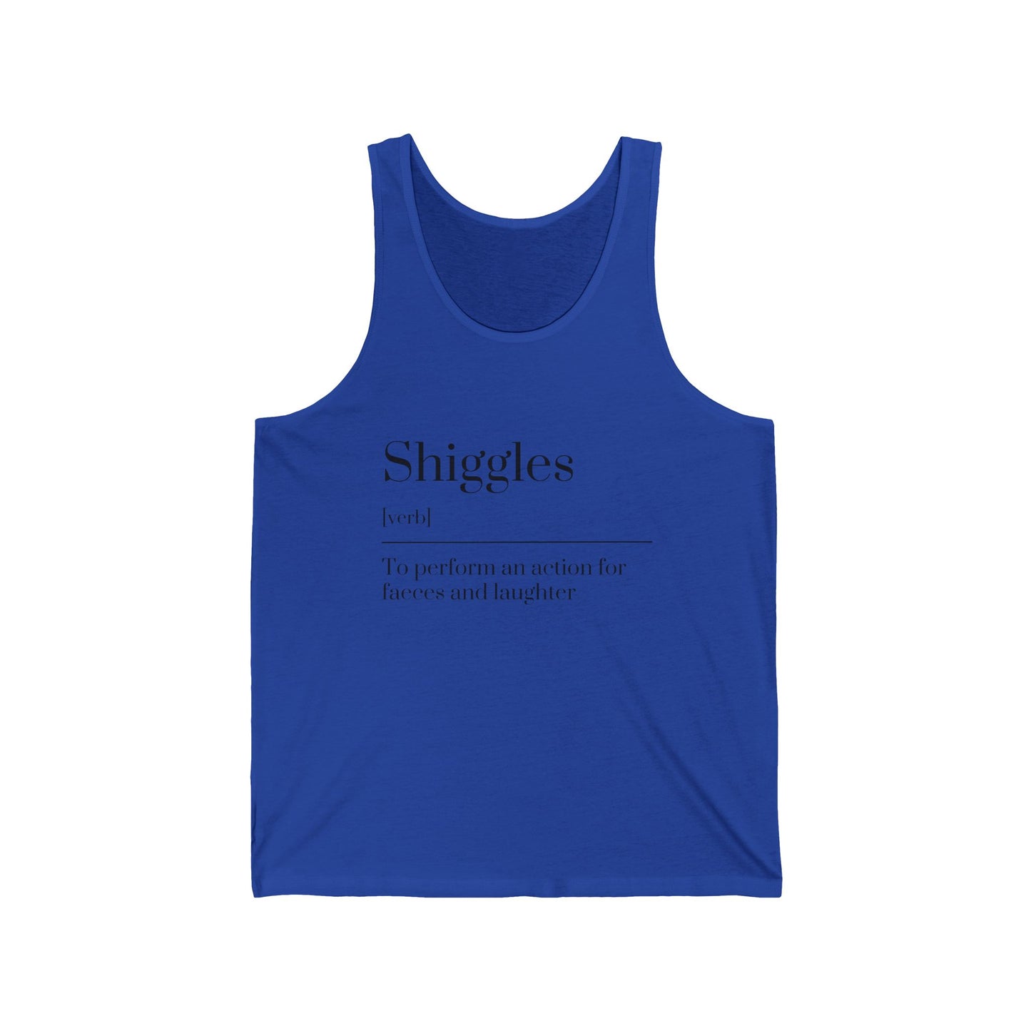 Shiggles Unisex Jersey Tank, Fun Graphic Tee, Summer Top, Casual Wear, Gift for Friends, Laughter Apparel